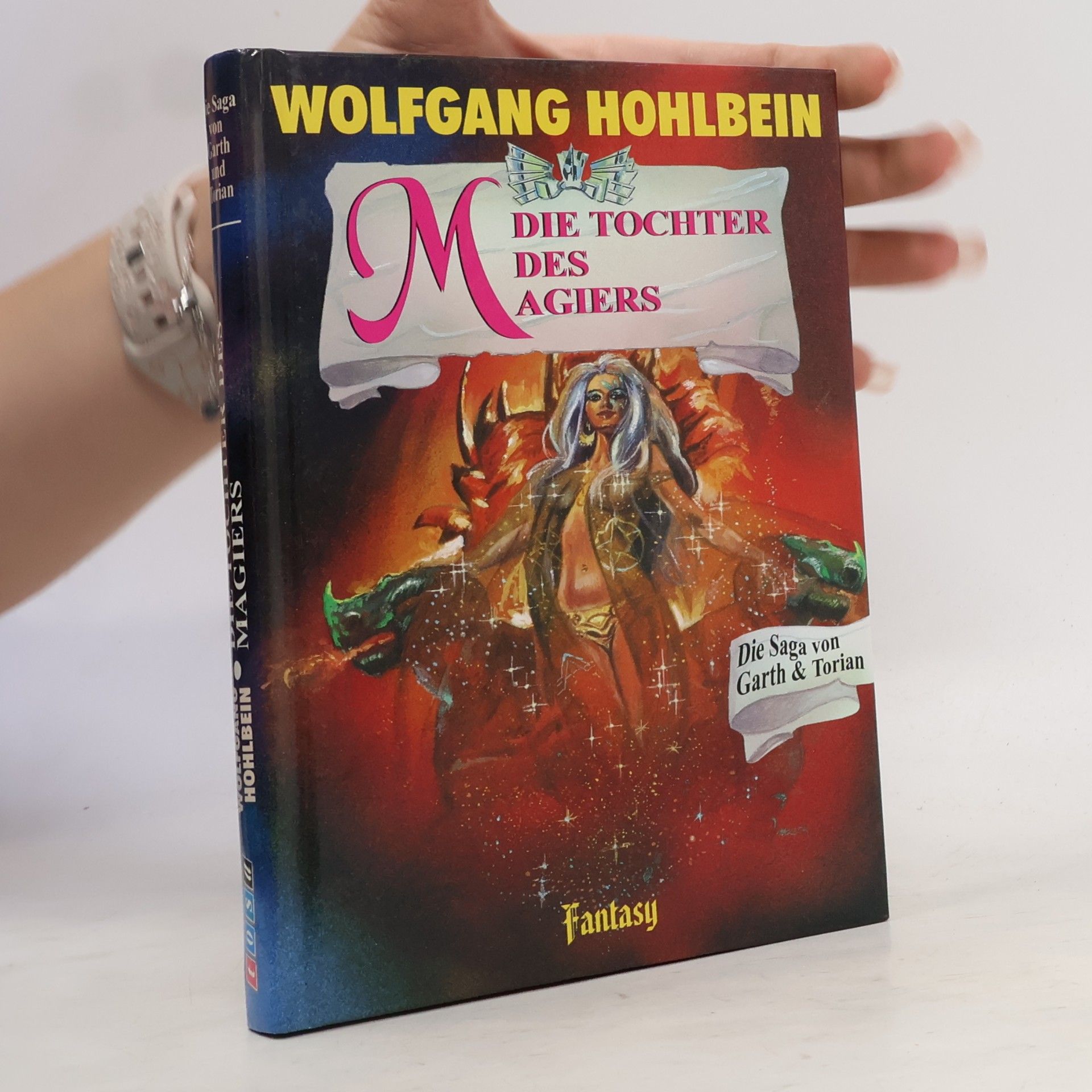 Wolfgang Hohlbein Die Saga von Garth und Torian. Die Tochter des Magiers.