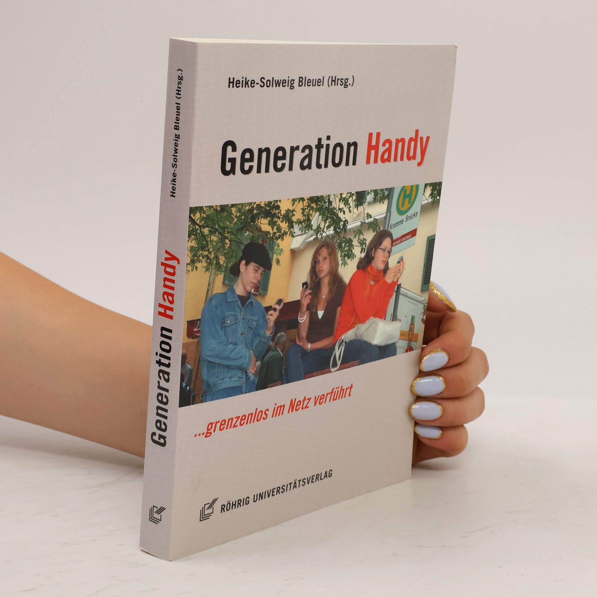 Heike Solweig Bleuel Generation Handy