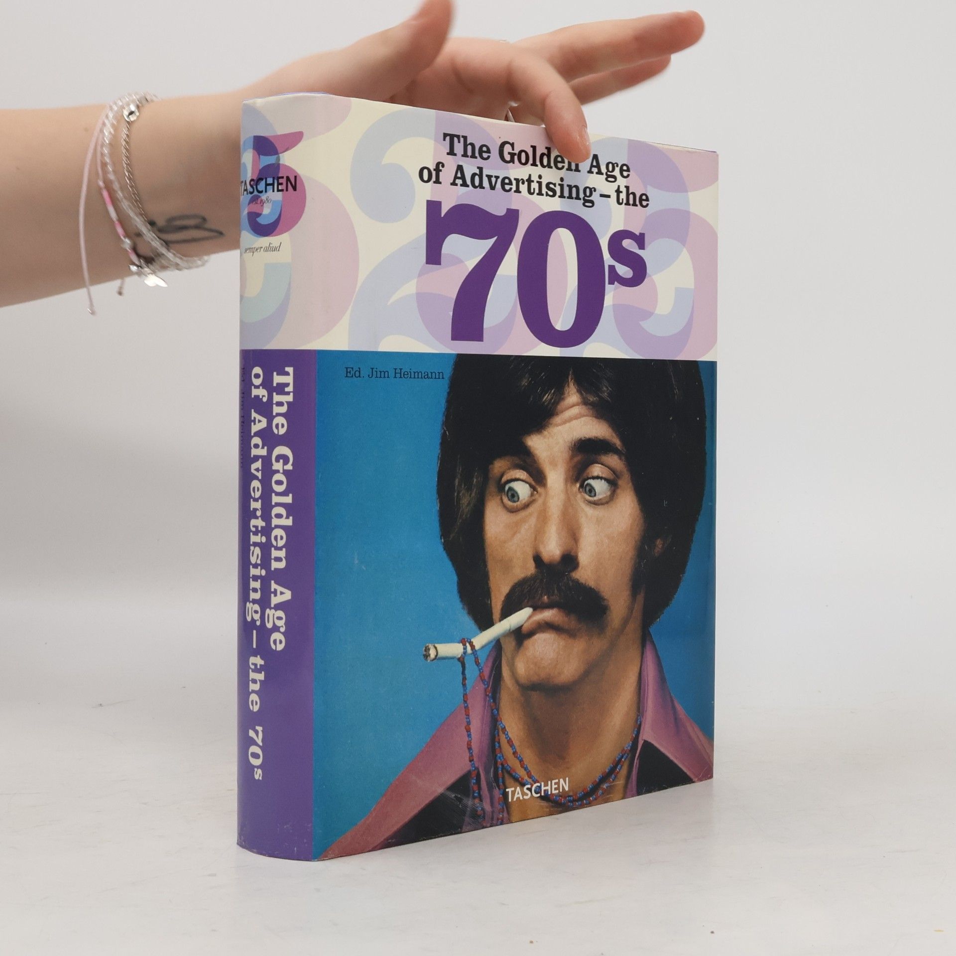 Jim Heimann The Golden Age of Advertising - the 70s