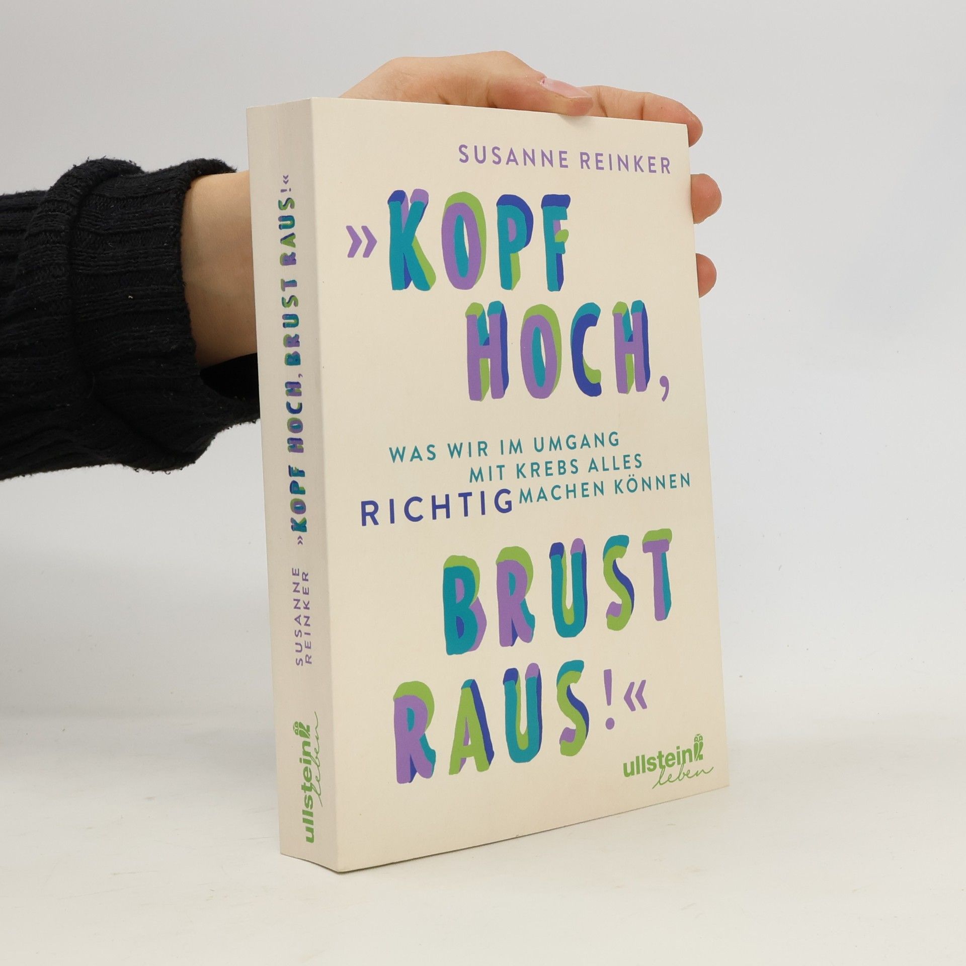 Susanne Reinker "Kopf hoch, Brust raus!"