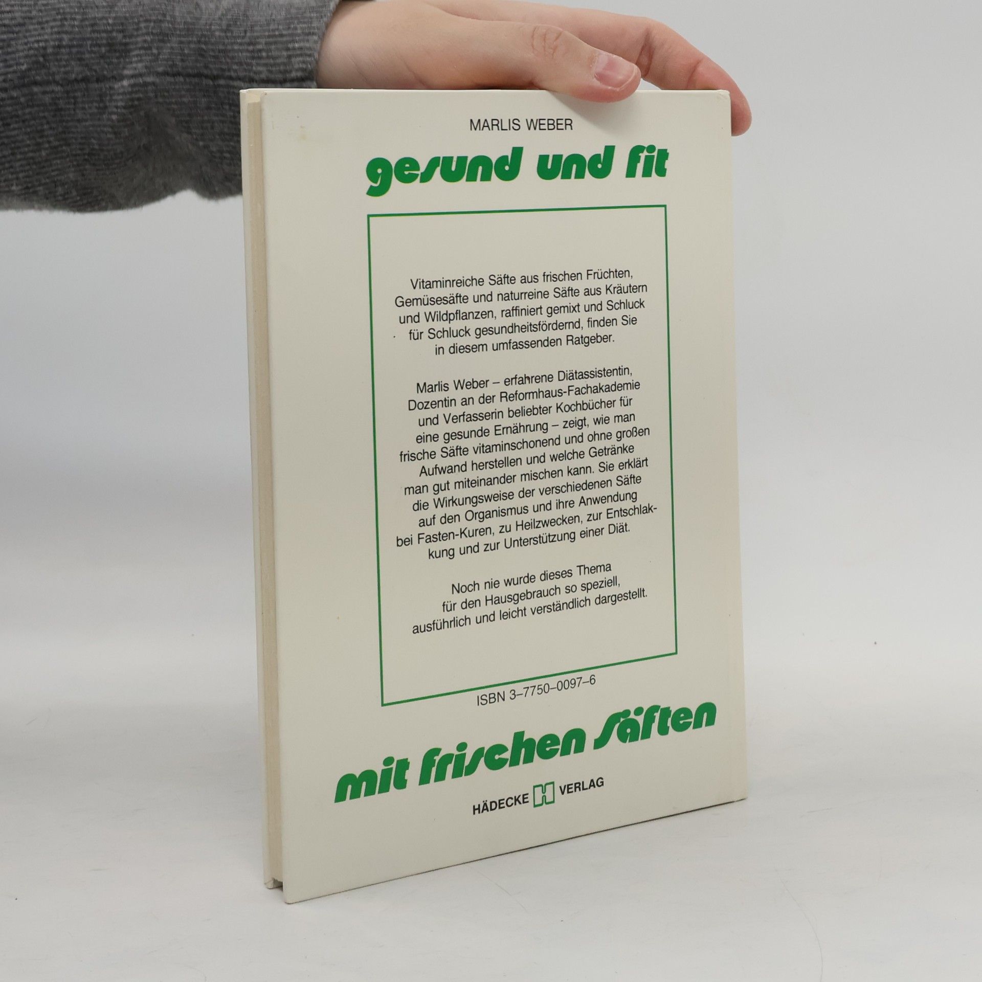 Marlis Weber Gesund und fit mit frischen Säften
