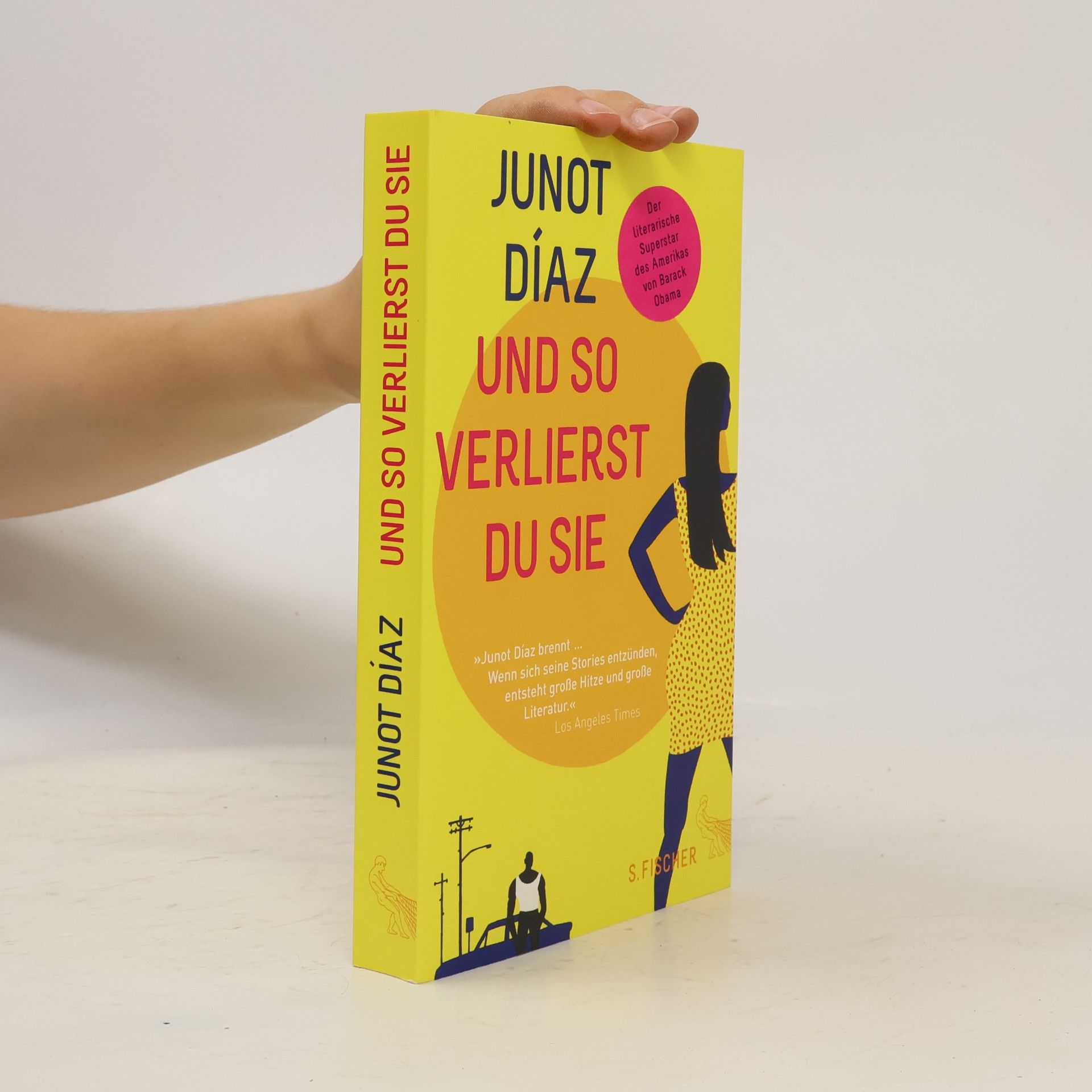 Junot Díaz Und so verlierst du sie