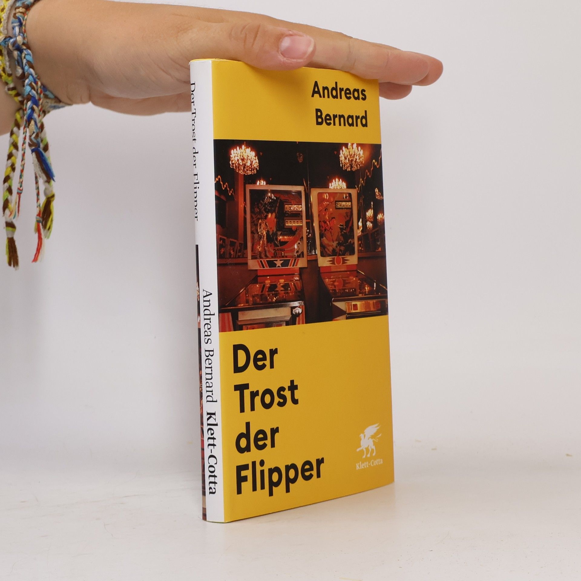 Andreas Bernhard Der Trost der Flipper