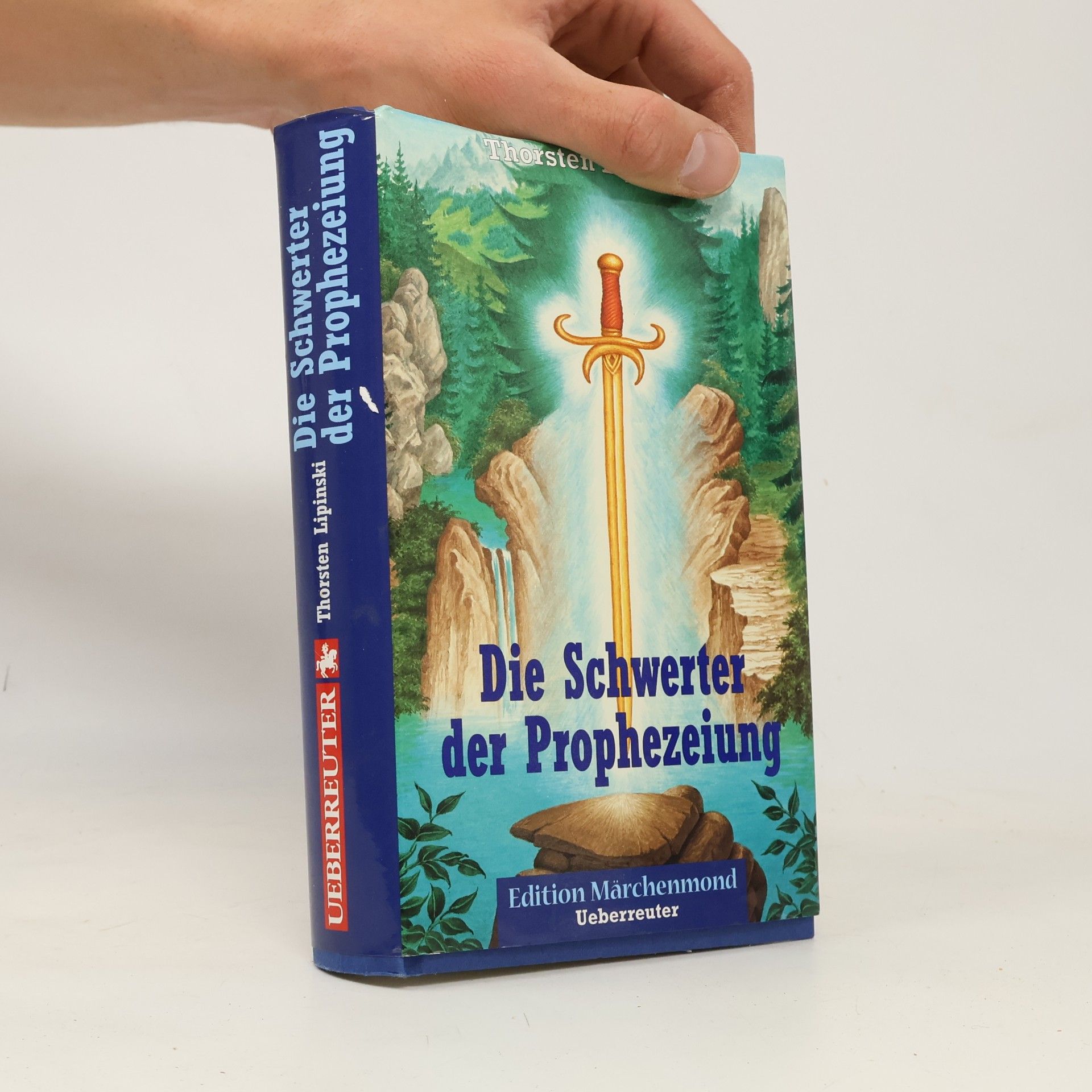 Thorsten Lipinski Edition Märchenmond: Die Schwerter der Prophezeiung