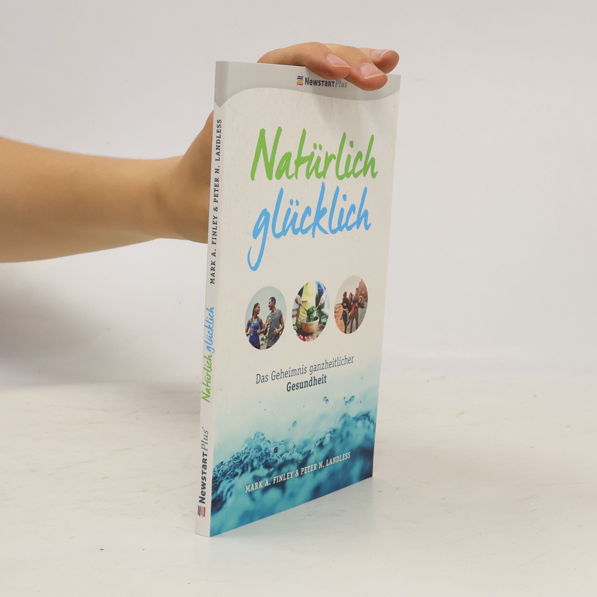Mark Finley Natürlich glücklich