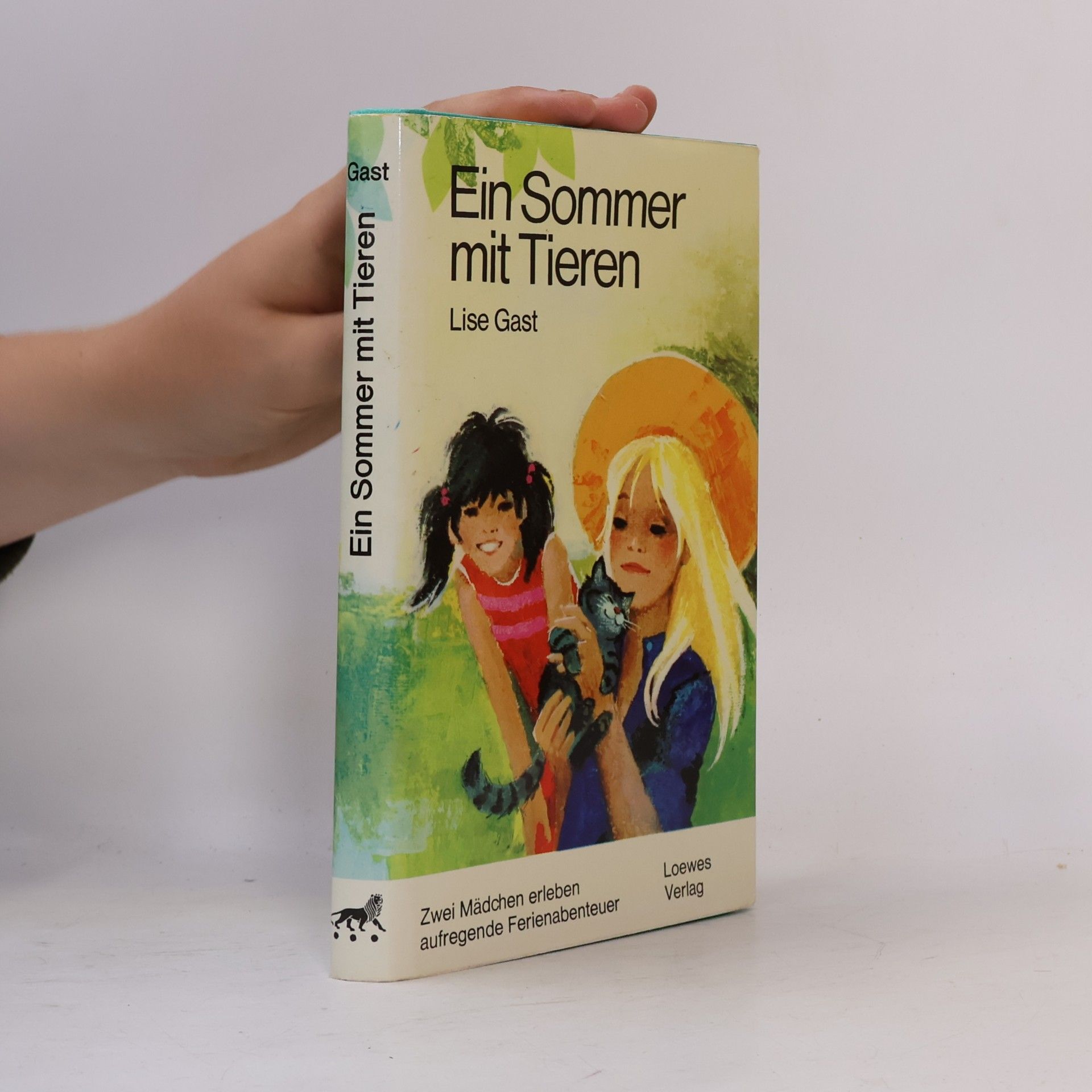 Lise Gast Ein Sommer mit Tieren