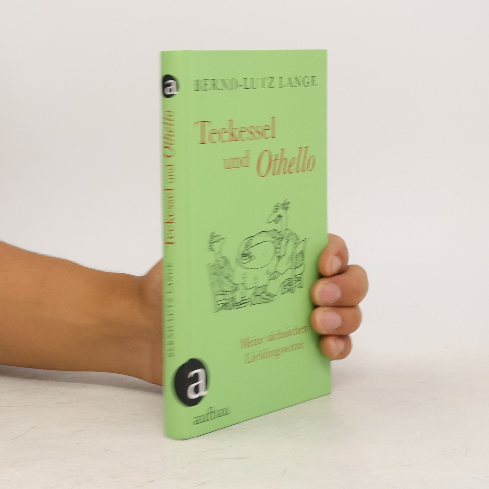 Bernd-Lutz Lange Teekessel und Othello