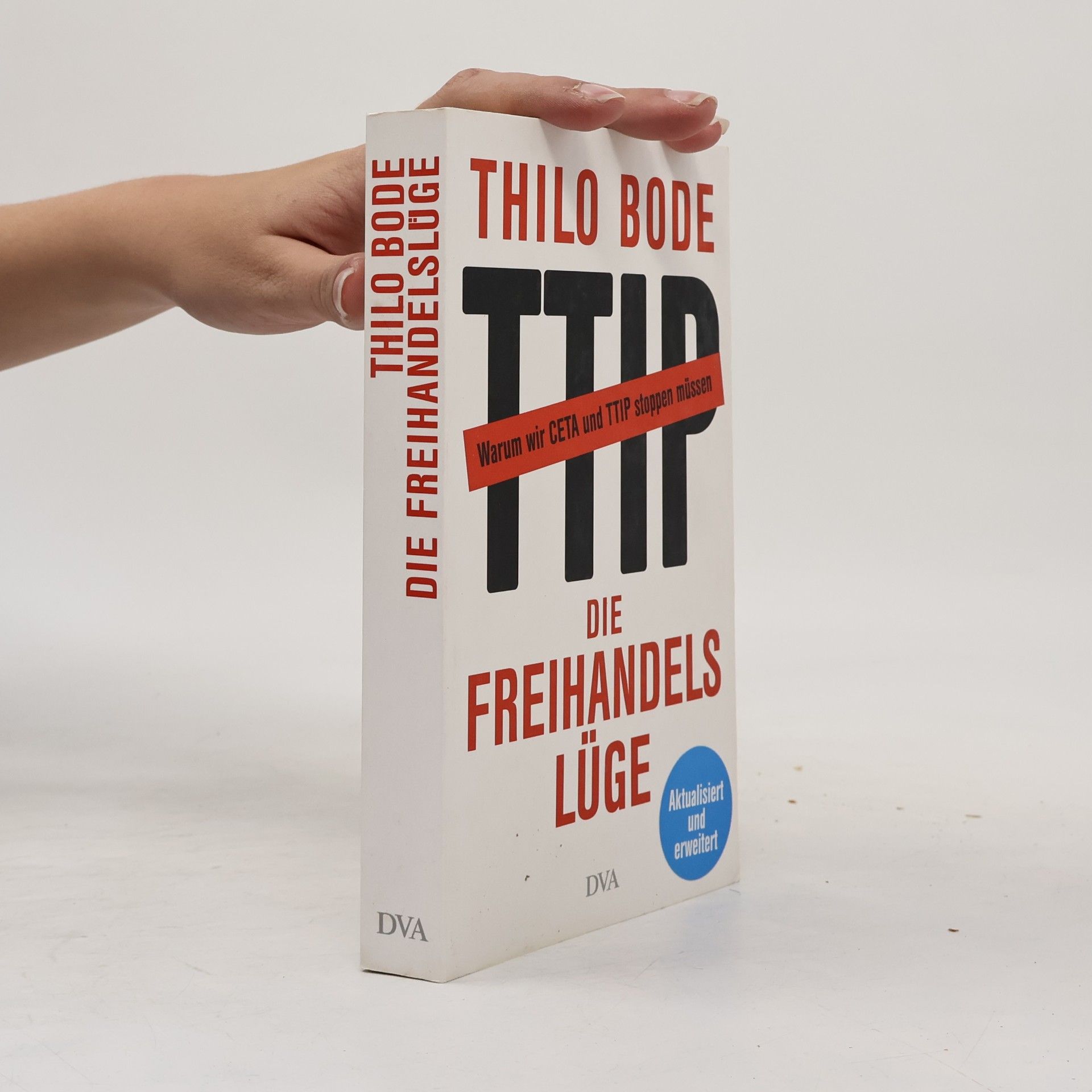 Thilo Bode TTIP Die Freihandelslüge