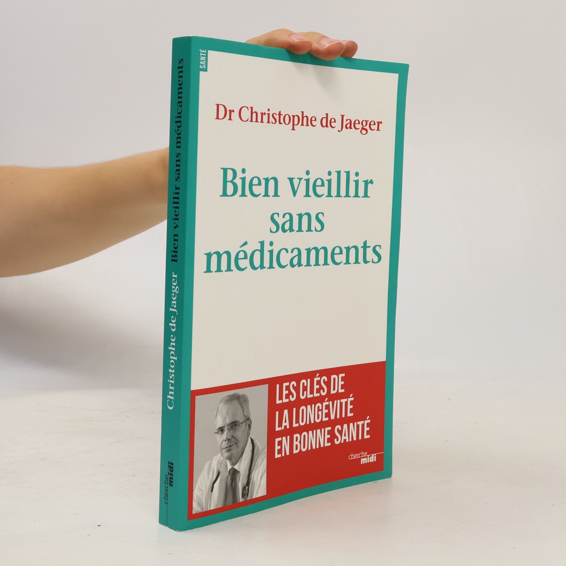 Christoph Jaeger Bien vieillir sans médicaments