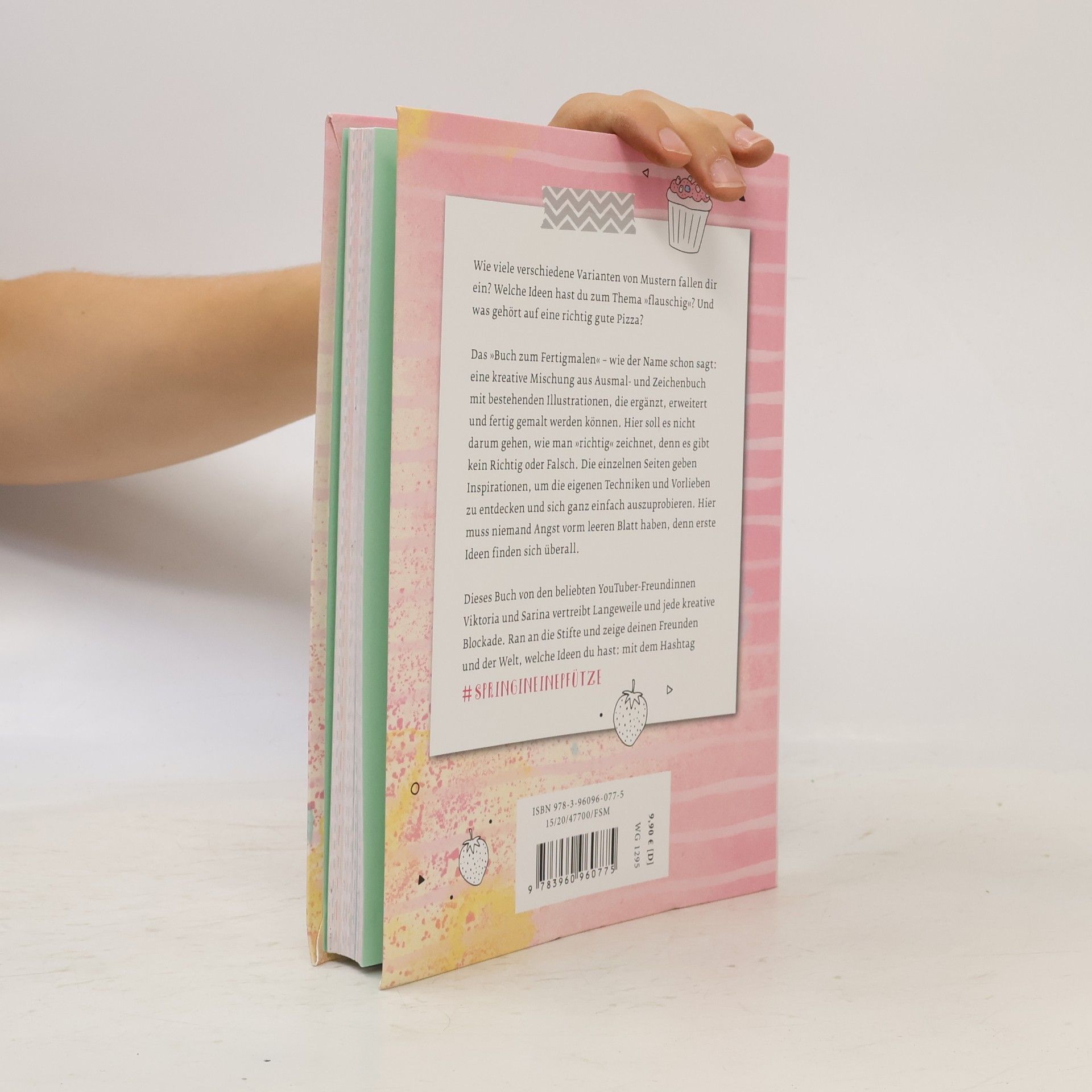 Viktoria Sarina Spring in eine Pfütze! Das Buch zum Fertigmalen