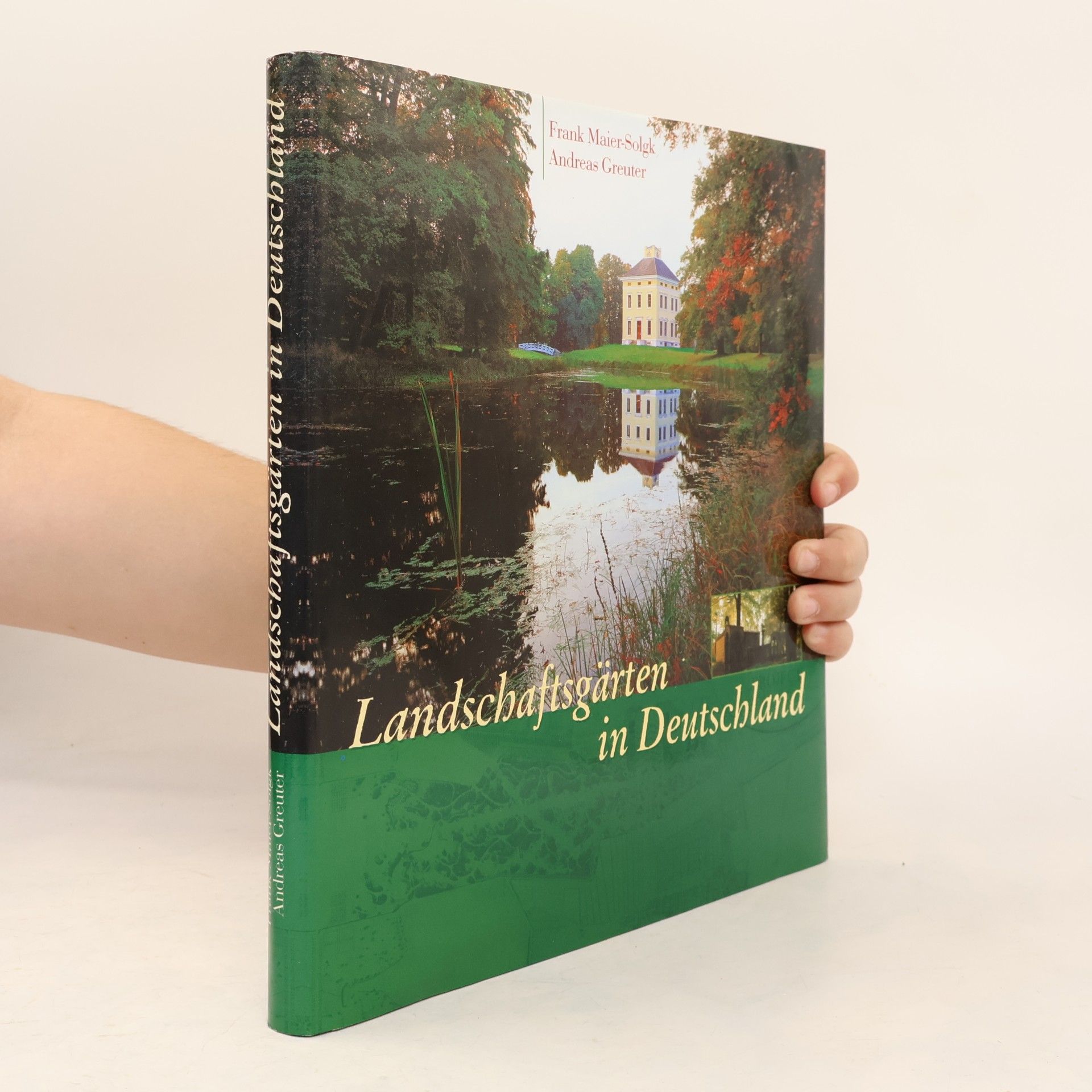 Frank Maier-Solgk Landschaftsgärten in Deutschland