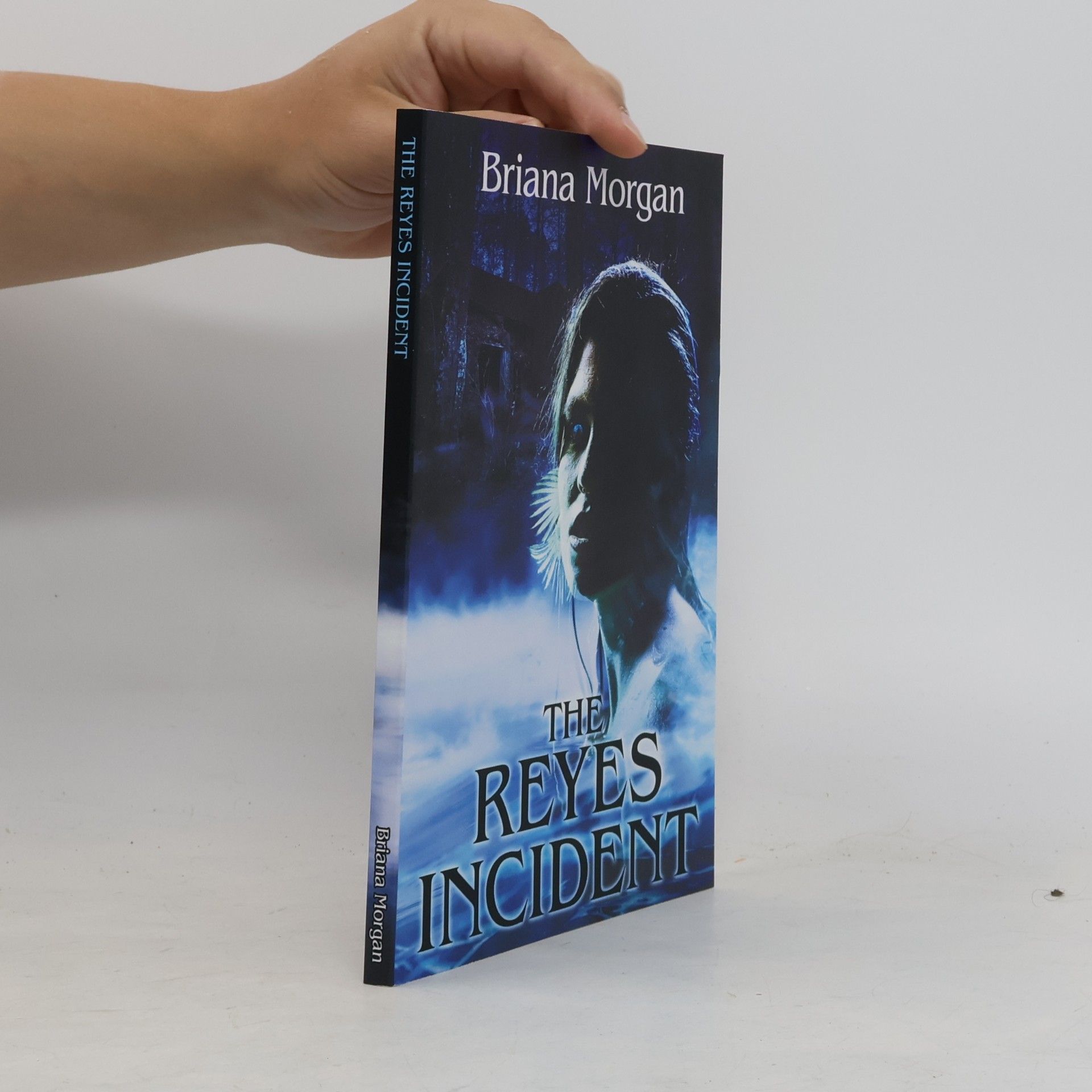 Briana Morgan The Reyes Incident