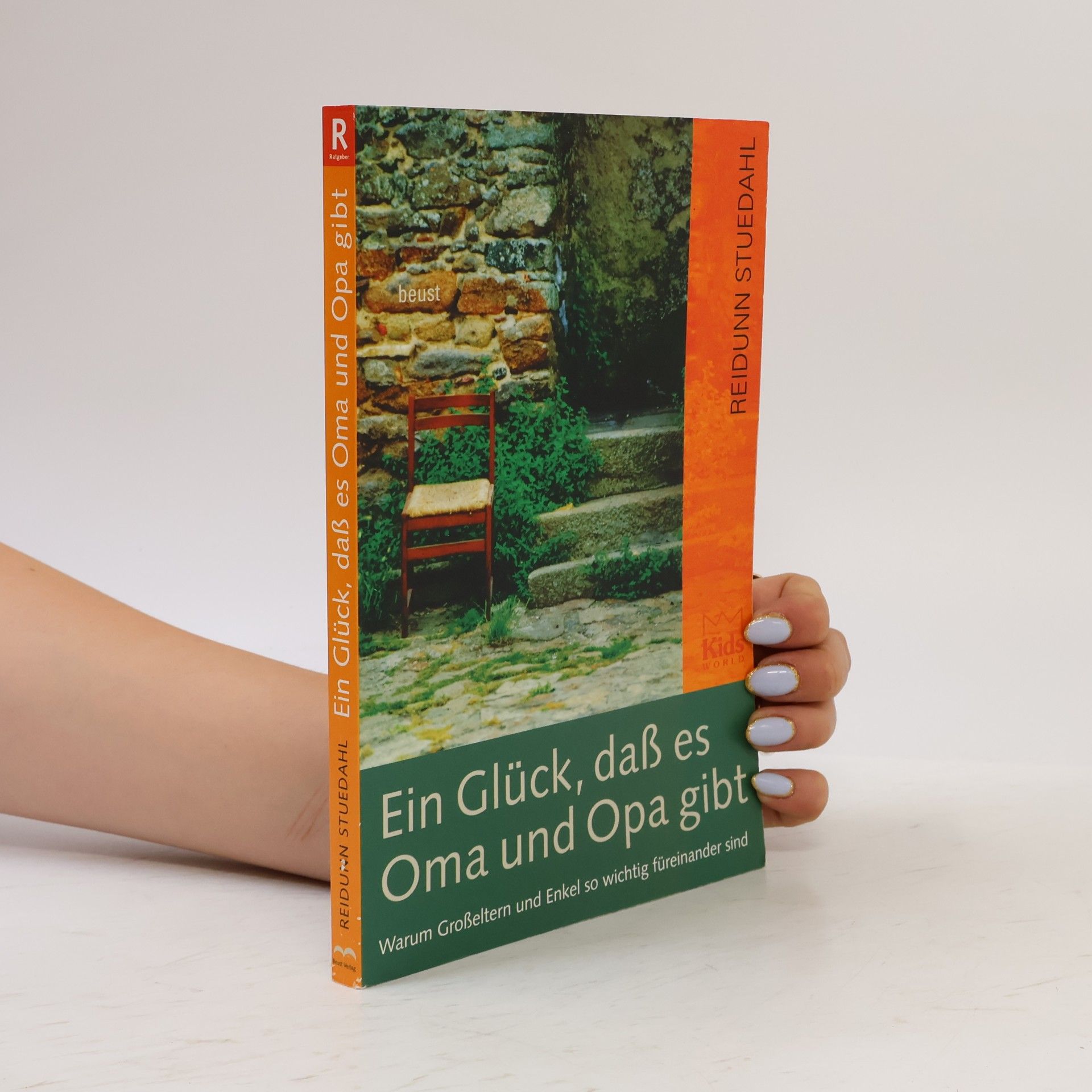 Reidunn Stuedahl Ein Glück, daß es Oma und Opa gibt