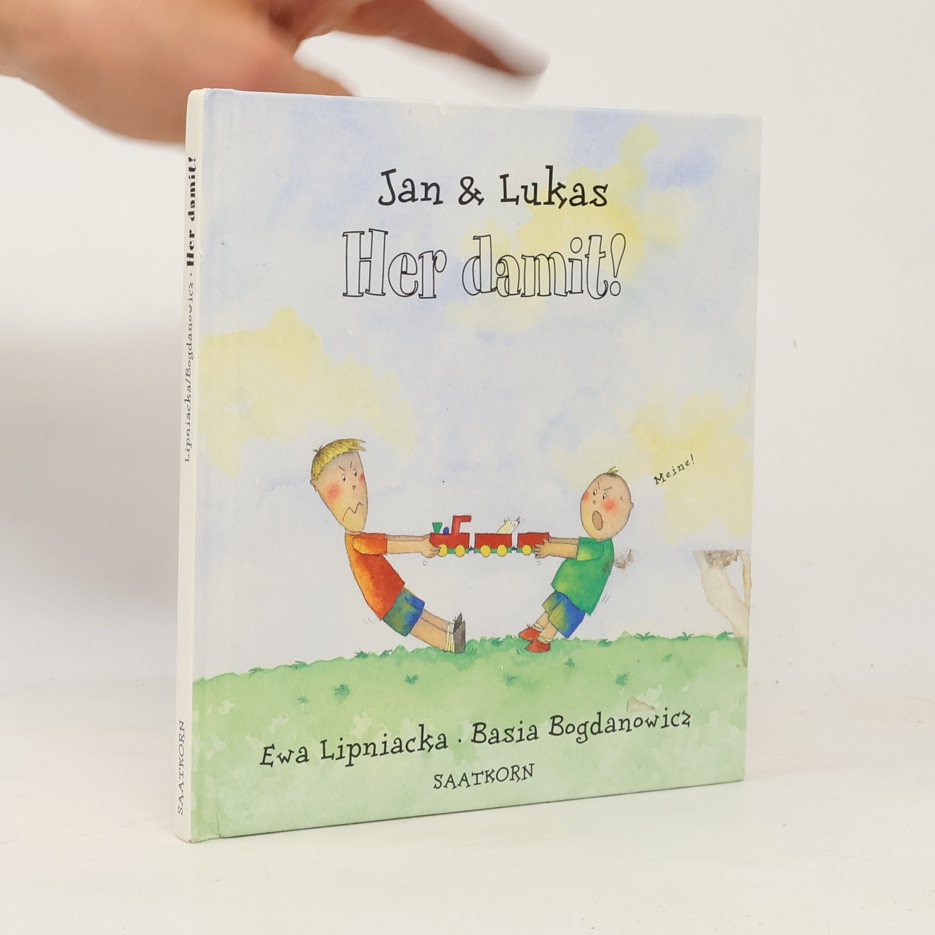 Jan und Lukas. Her damit