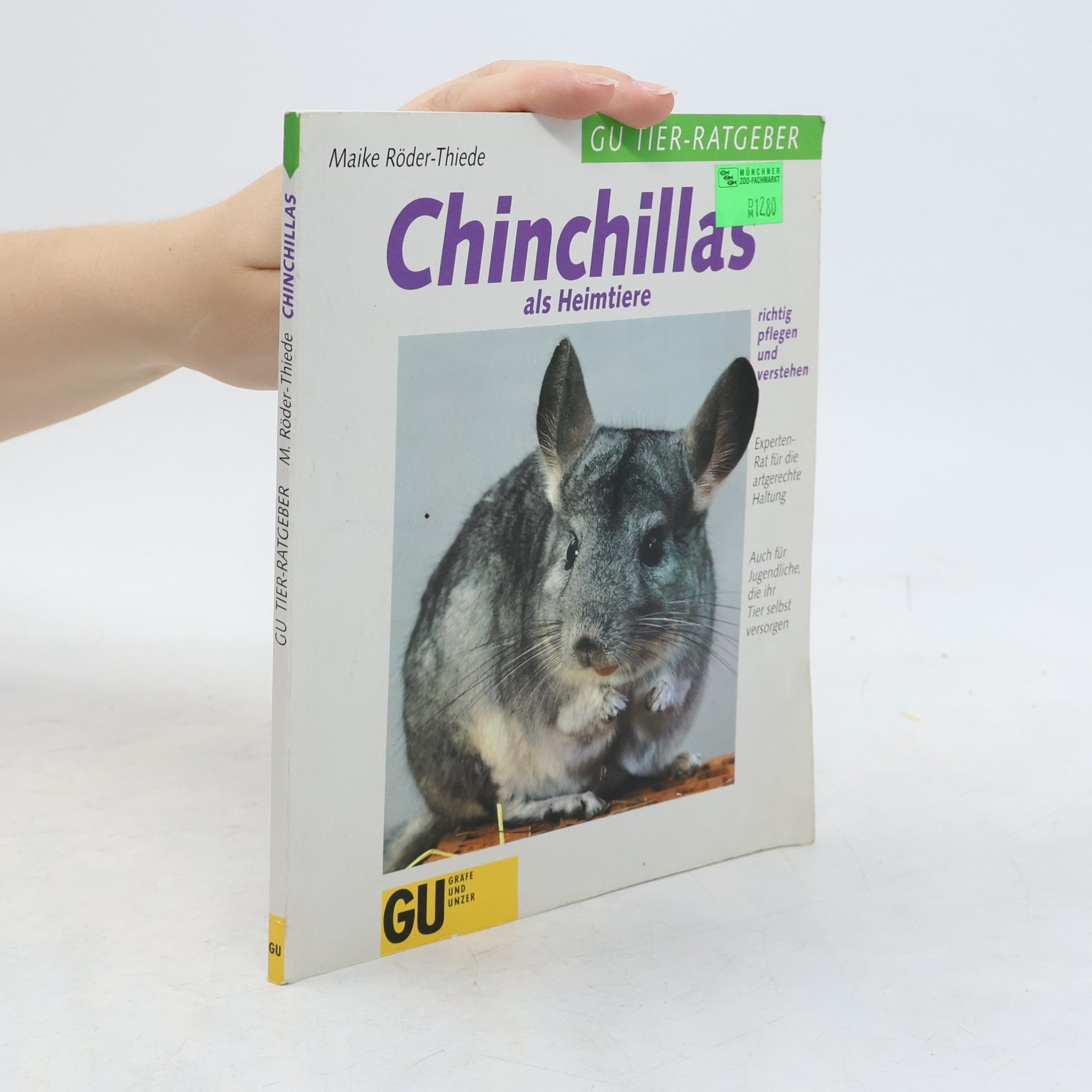 Maike RöderThiede Chinchillas als Heimtiere - richtig pflegen und verstehen