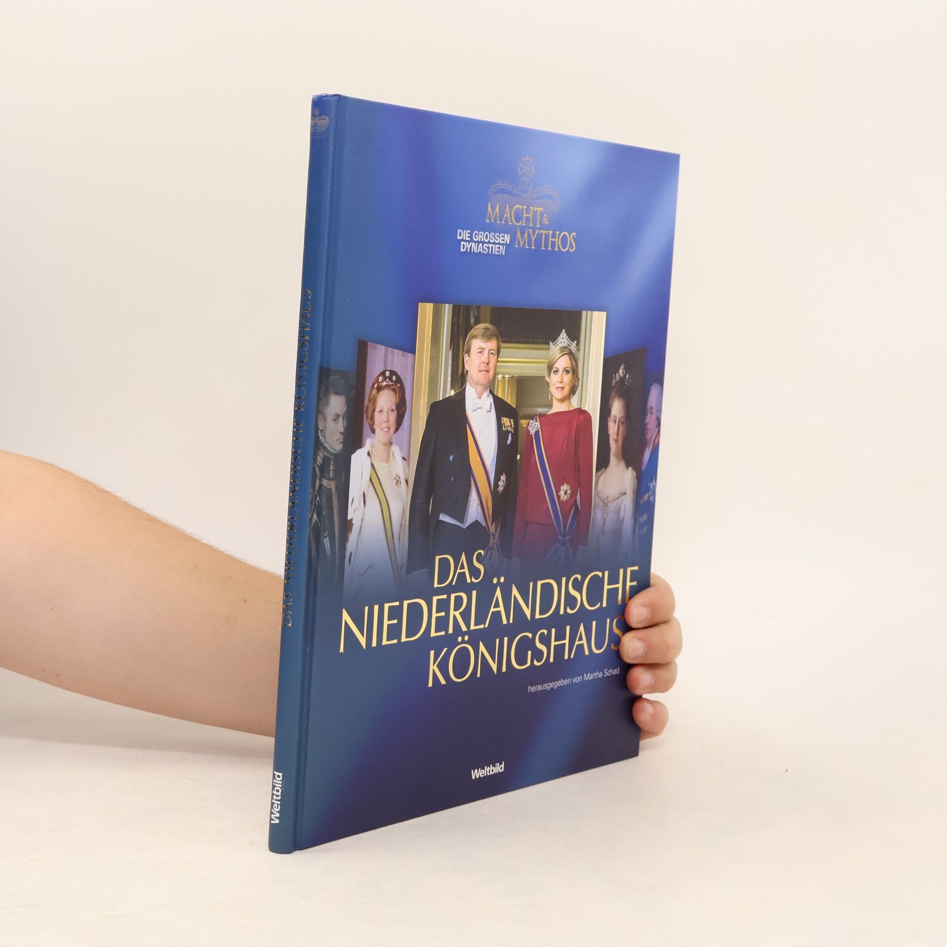 Marta Schad Das niederländische Königshaus