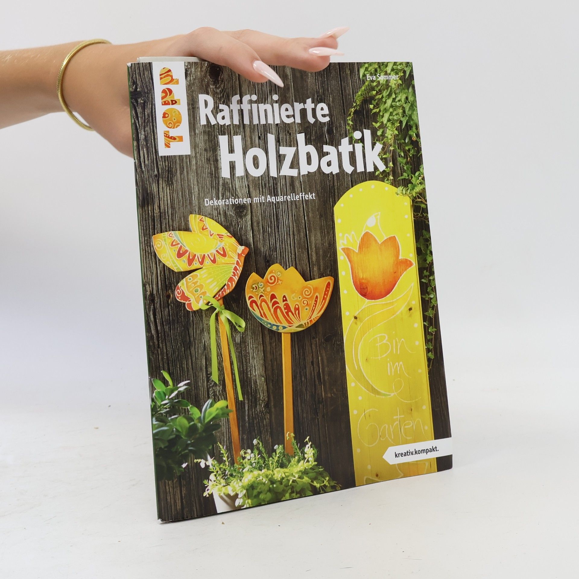 Eva Sommer Raffinierte Holzbatik