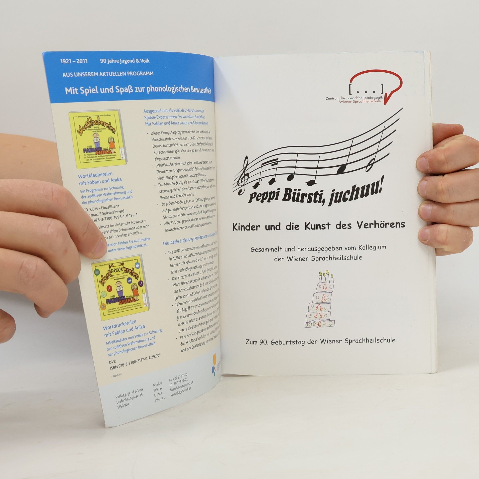 Kollegium der Wiener Sprachheilschule Peppi Bürsti, Juchuu!