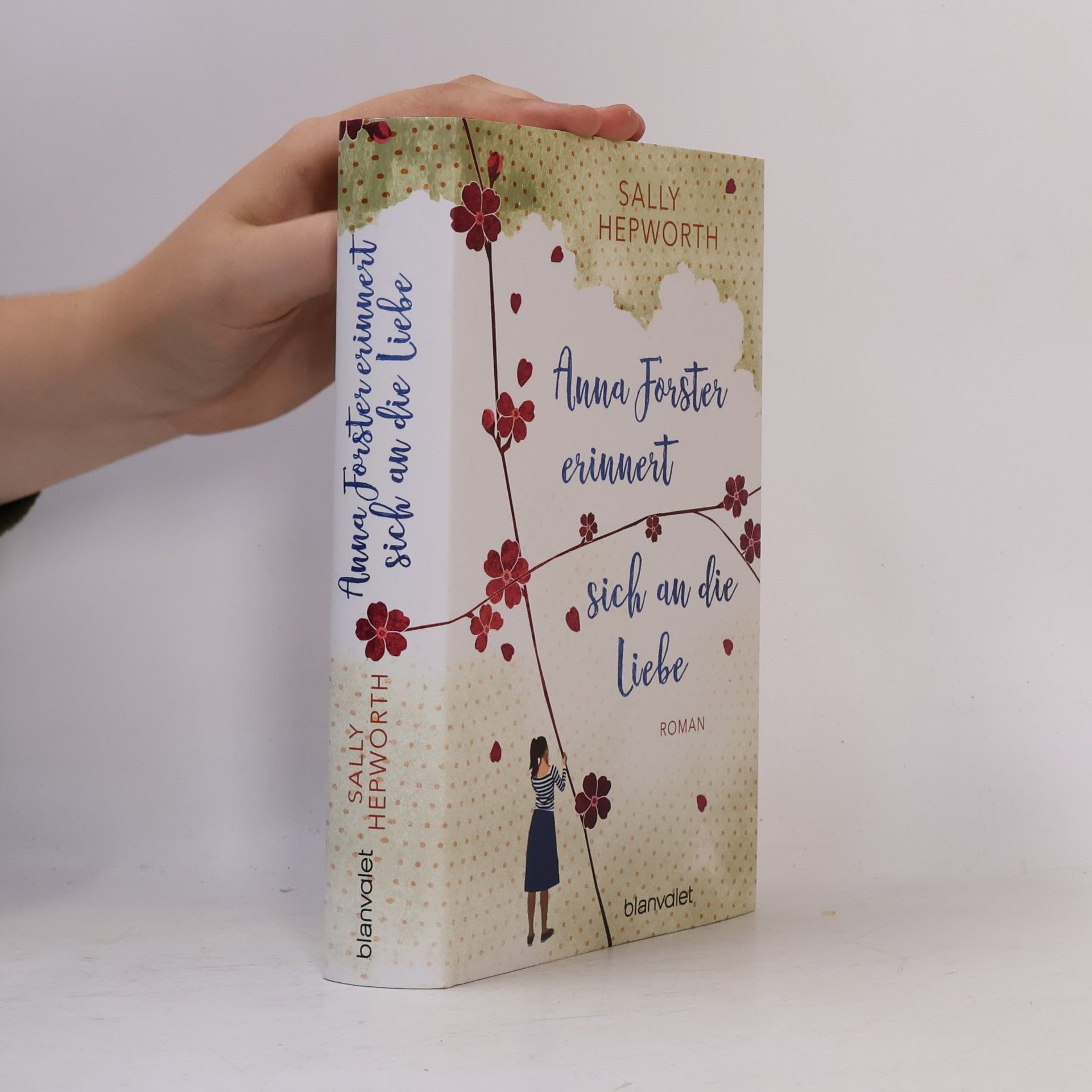 Sally Hepworth Anna Forster erinnert sich an die Liebe