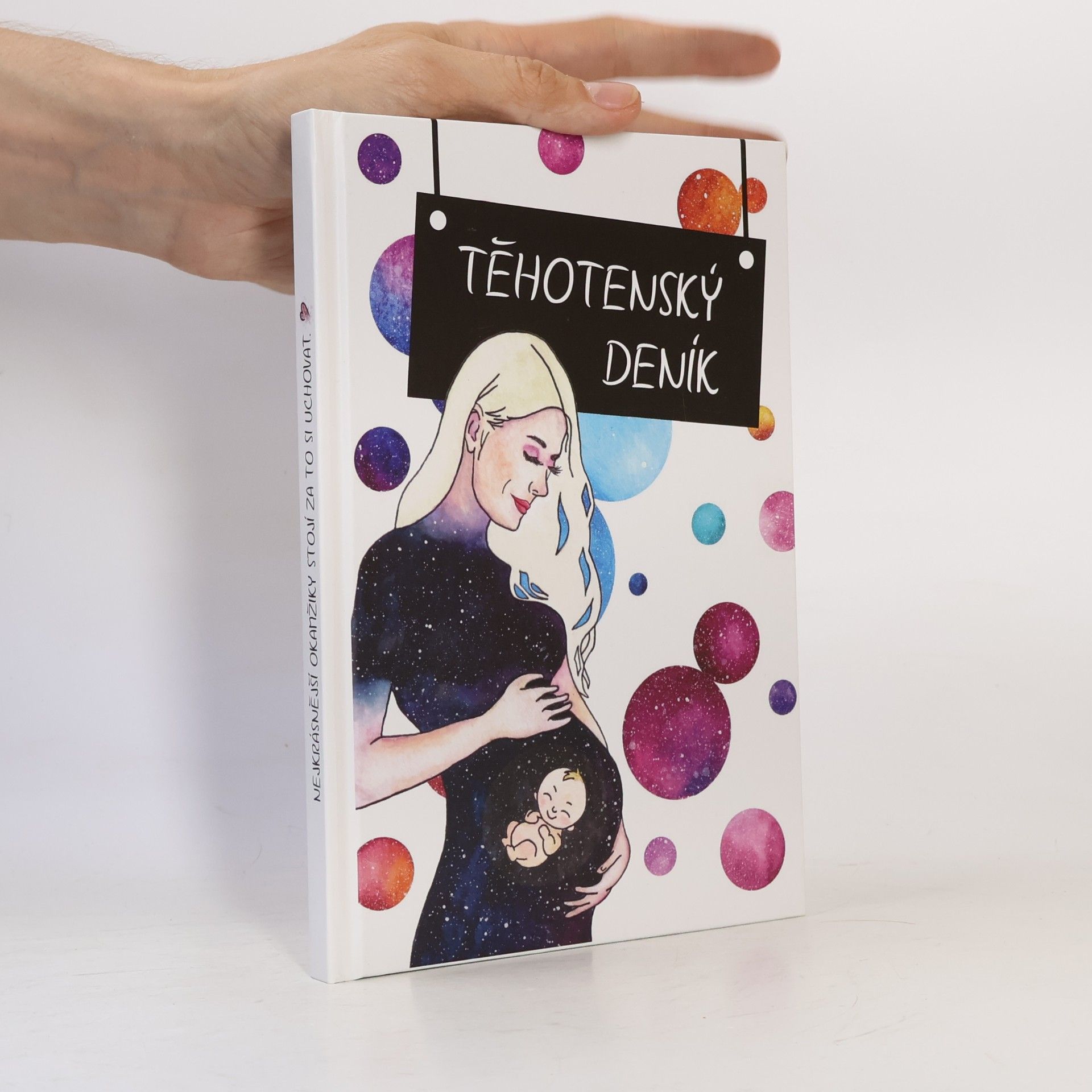 Autorenkollektiv Těhotenský deník. Nejkrásnější okamžiky stojí za to si uchovat