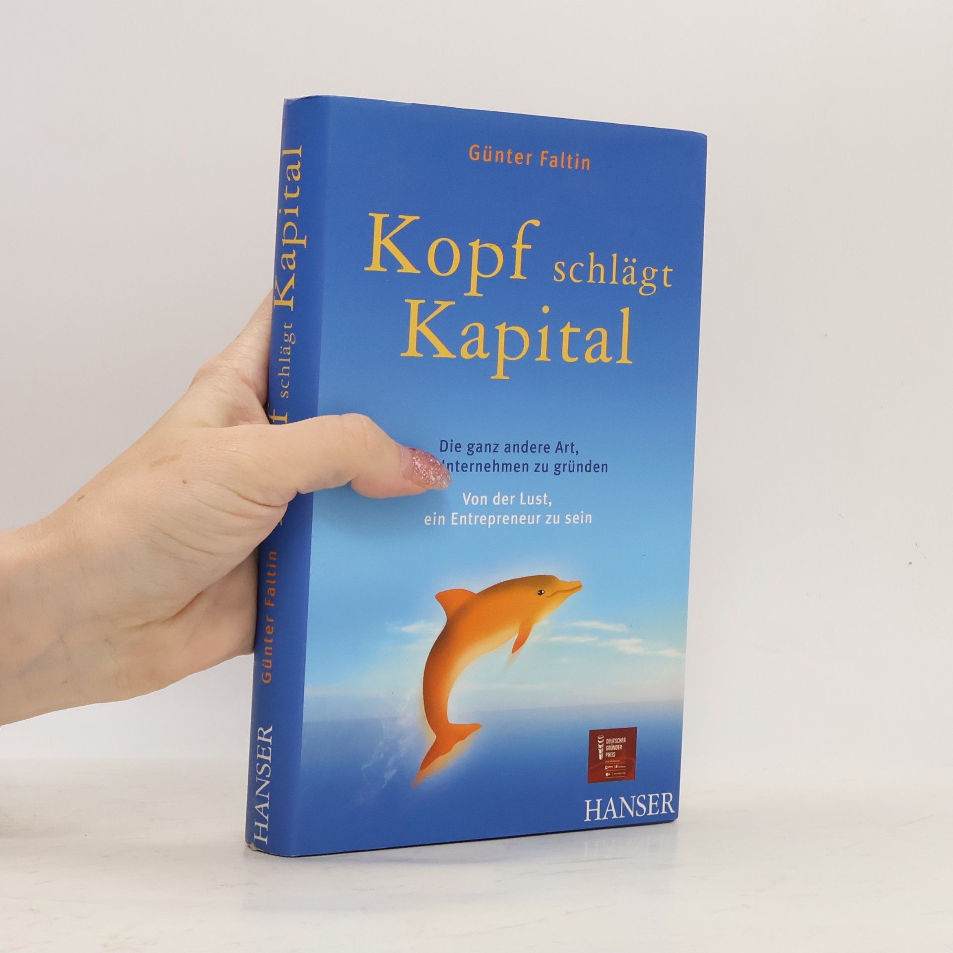 Günter Faltin Kopf schlägt Kapital