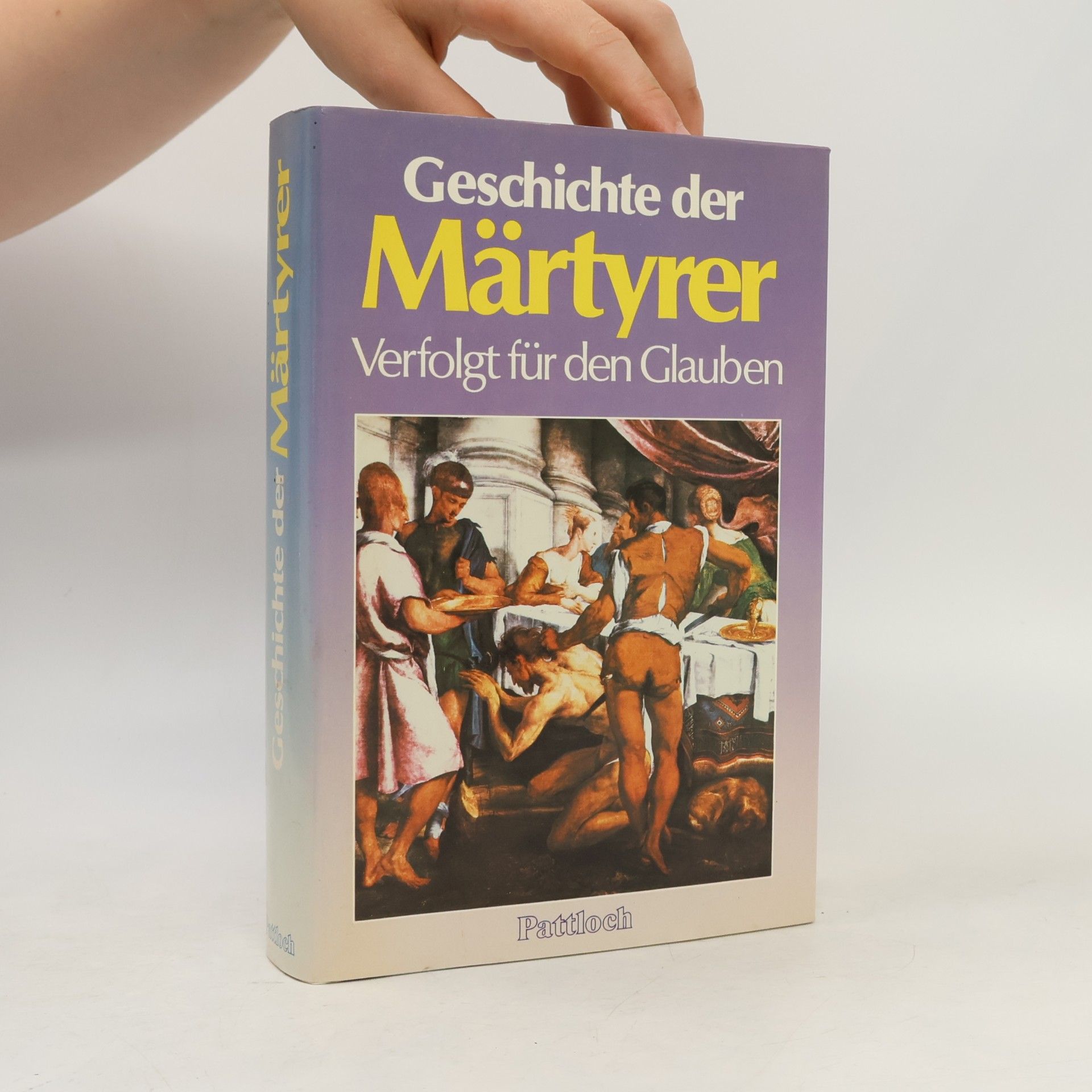 Hannes Gertner Geschichte der Märtyrer