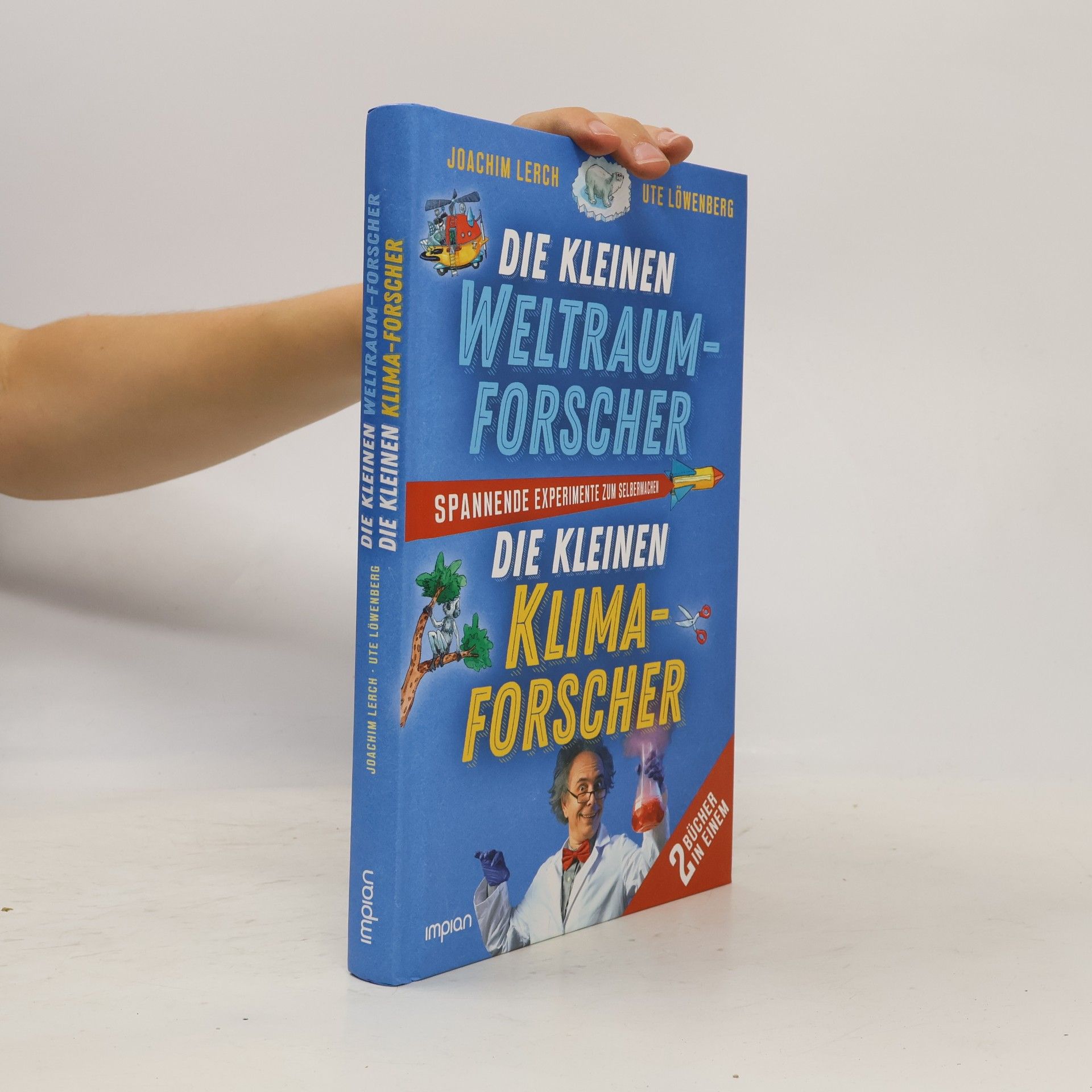 Joachim Lerch Die kleinen Weltraum- und Klimaforscher