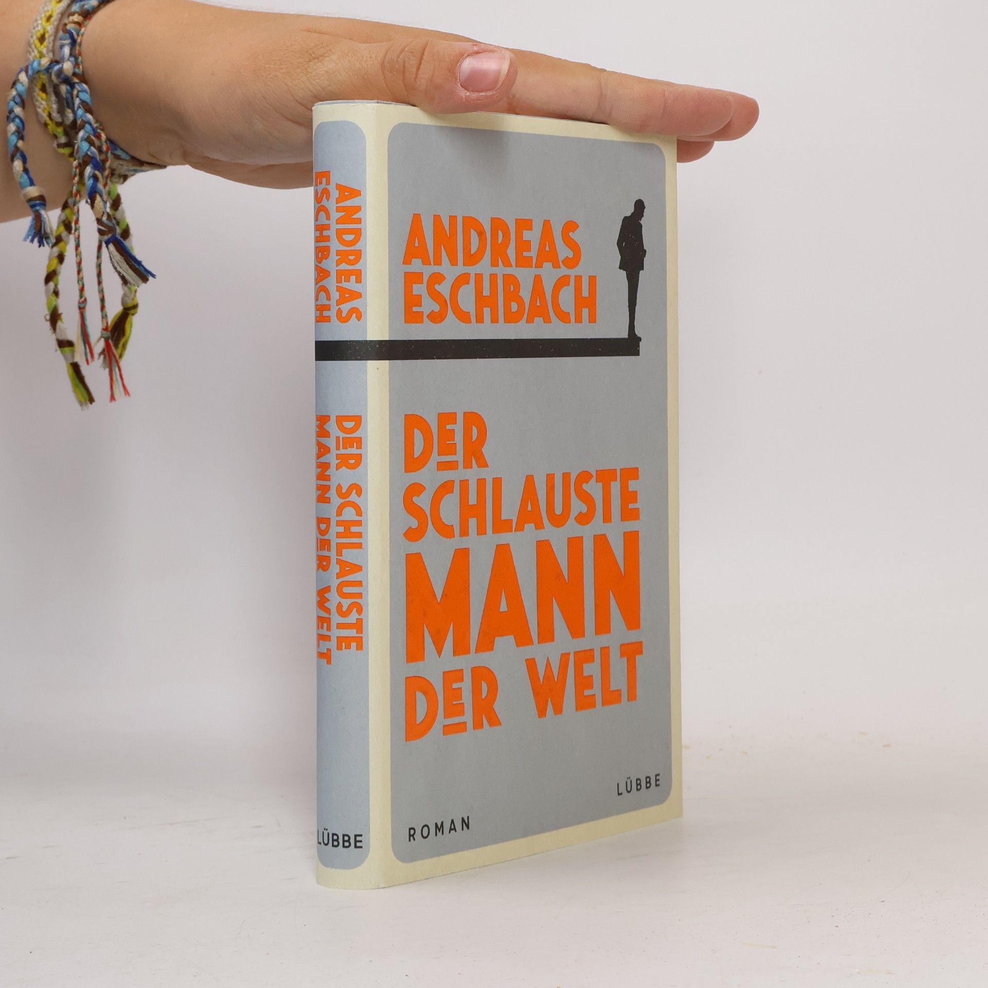 Andreas Eschbach Der schlauste Mann der Welt