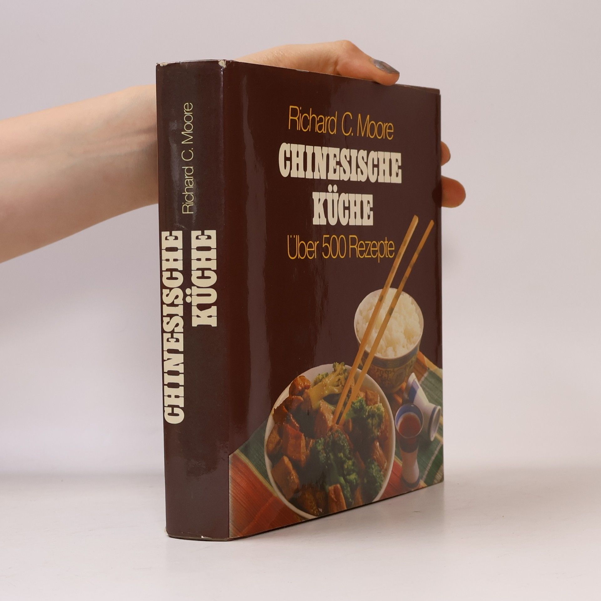 Richard C. Moore Chinesische Küche