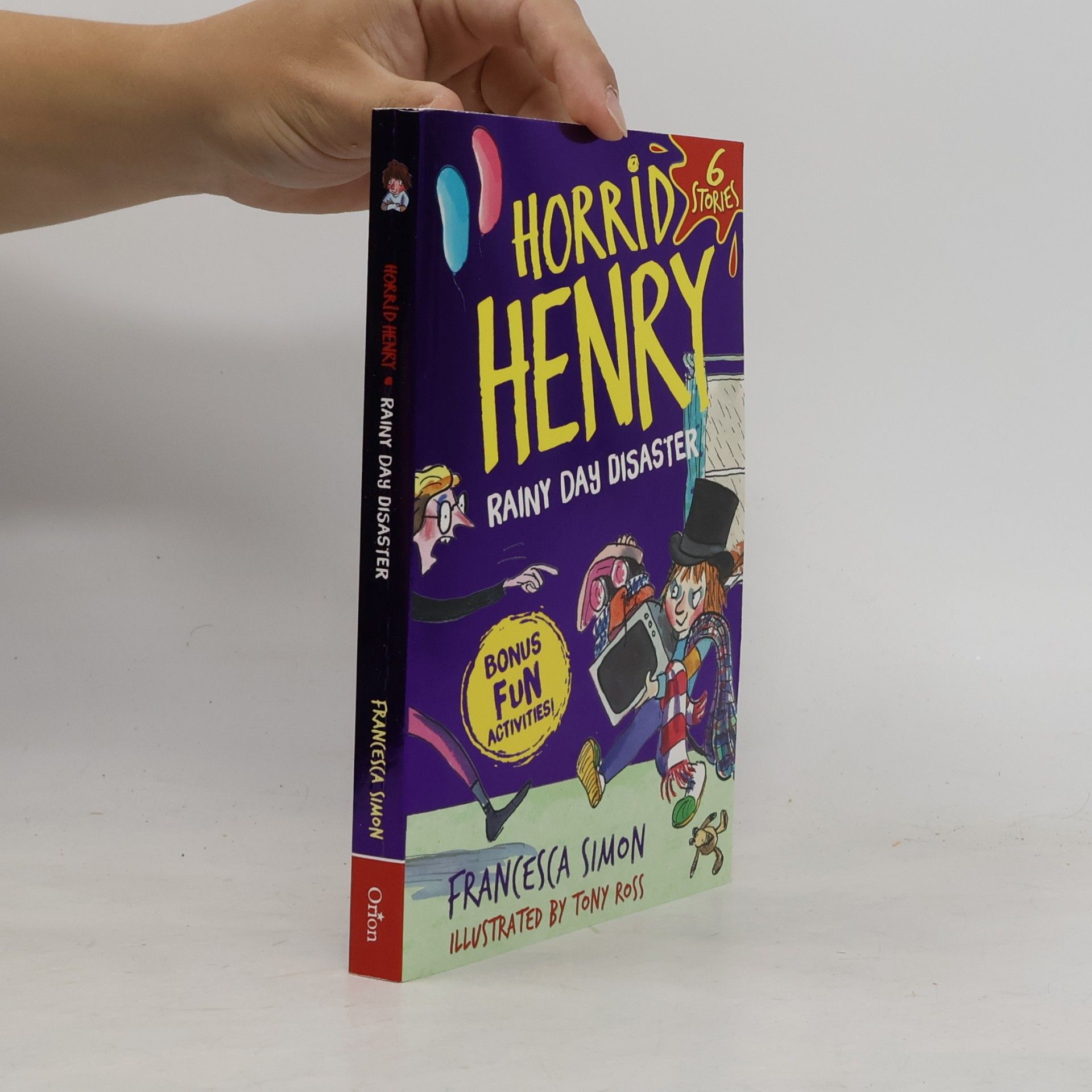 Francesca Simon Horrid Henry: Rainy Day Disaster
