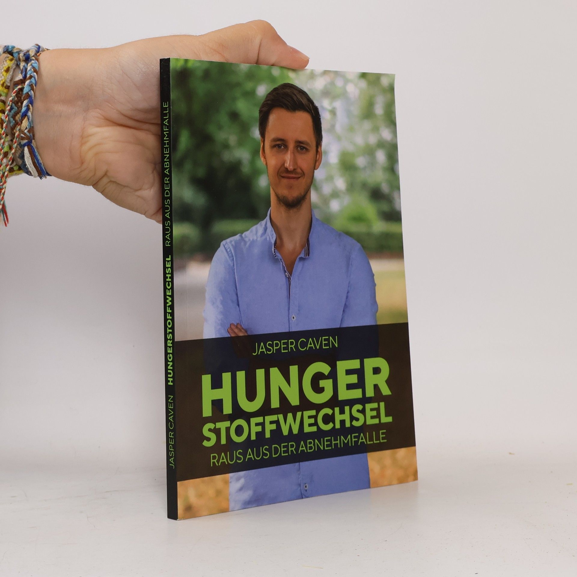 Jasper Caven Hungerstoffwechsel. Raus aus der Abnehmfalle
