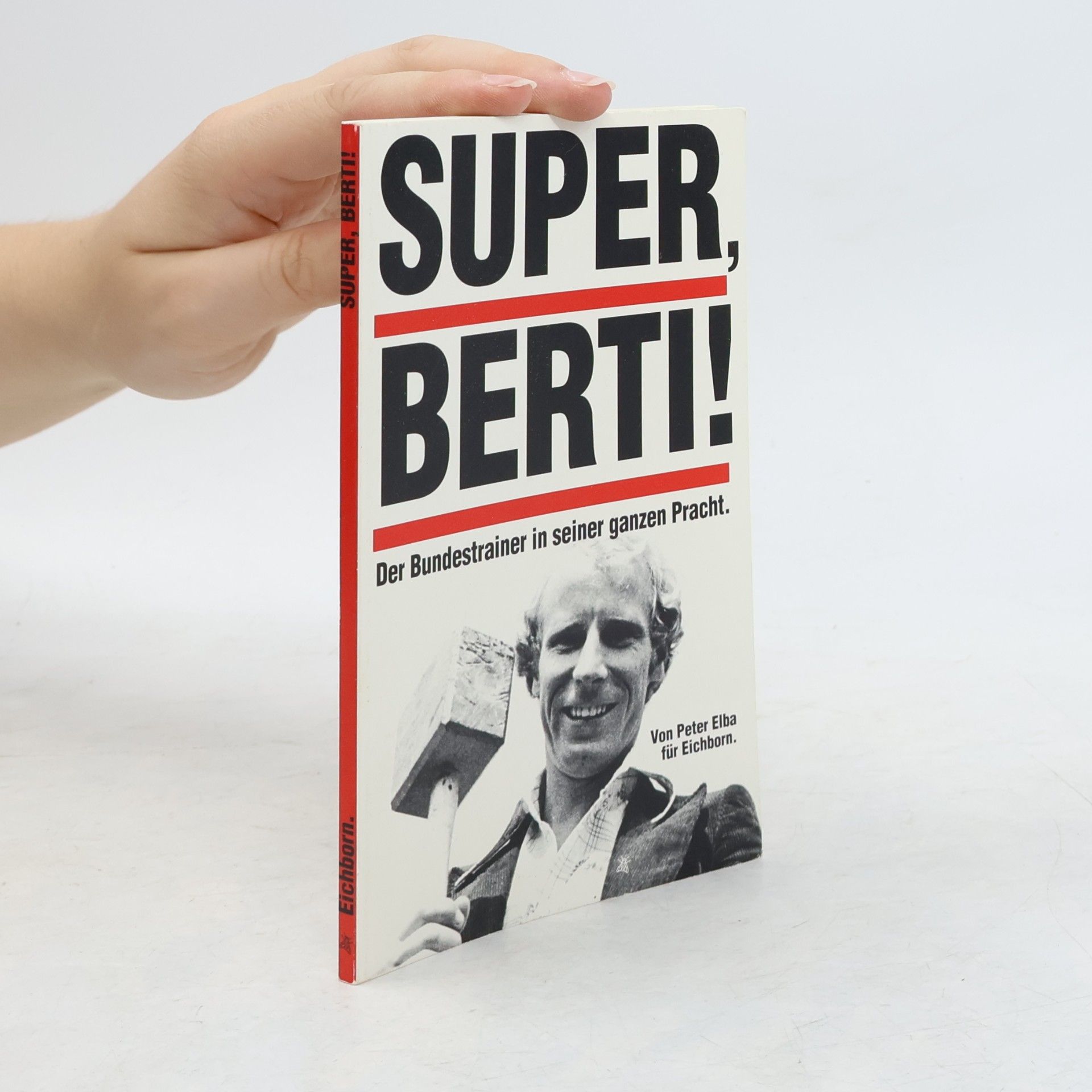 Peter Elba Super, Berti!