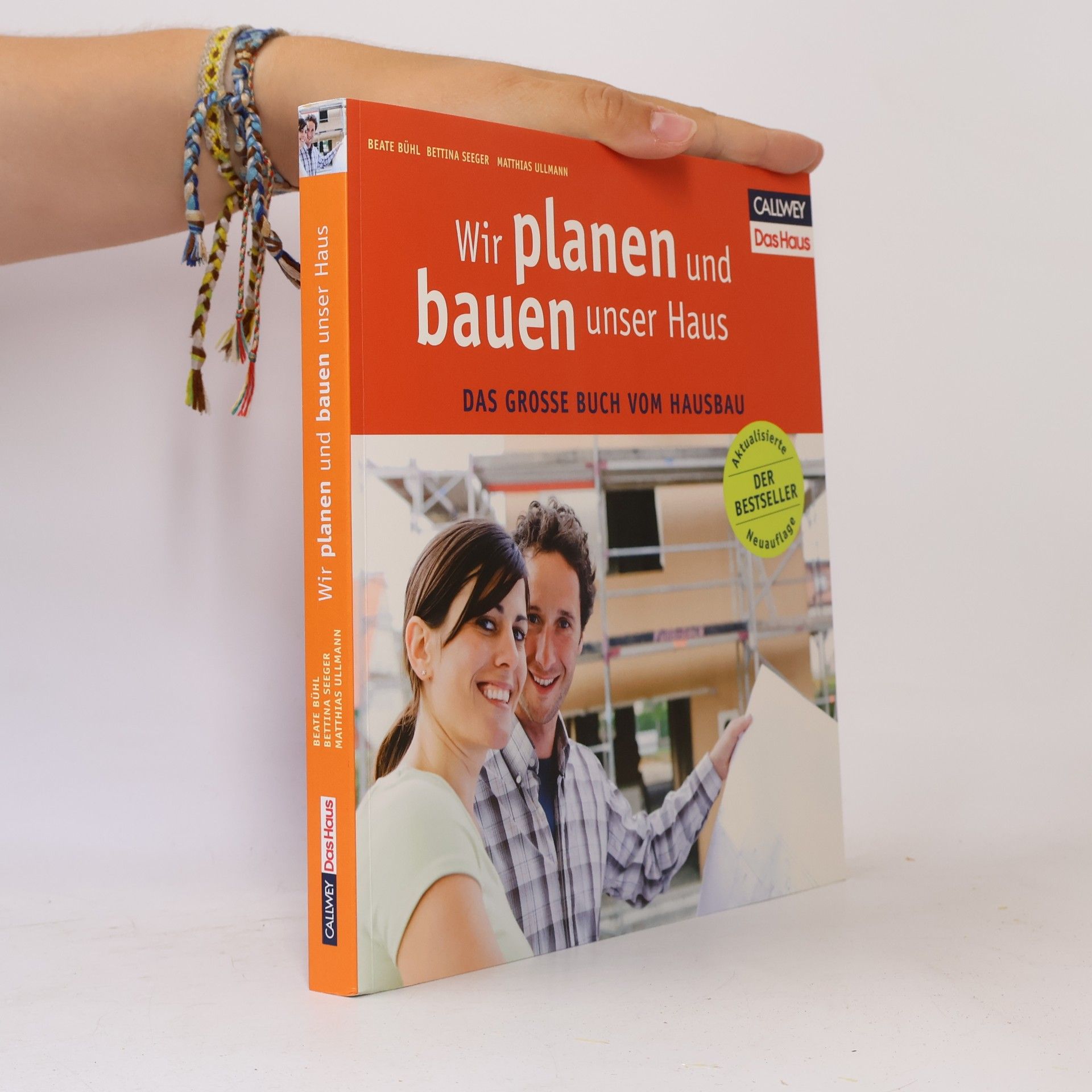 Beate Bühl Wir planen und bauen unser Haus