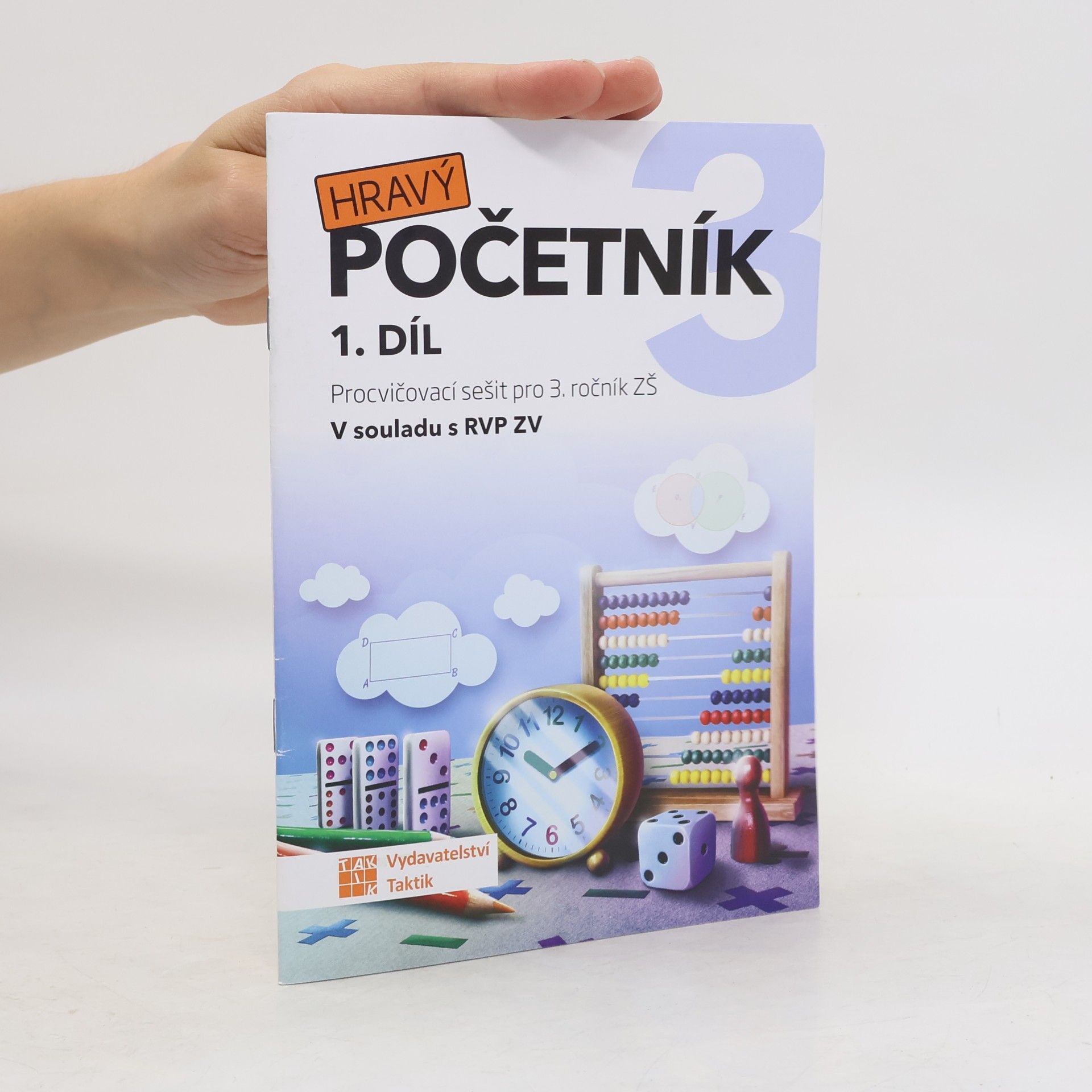 Various authors Hravý početník. Procvičovací sešit pro 3. ročník ZŠ. I. díl