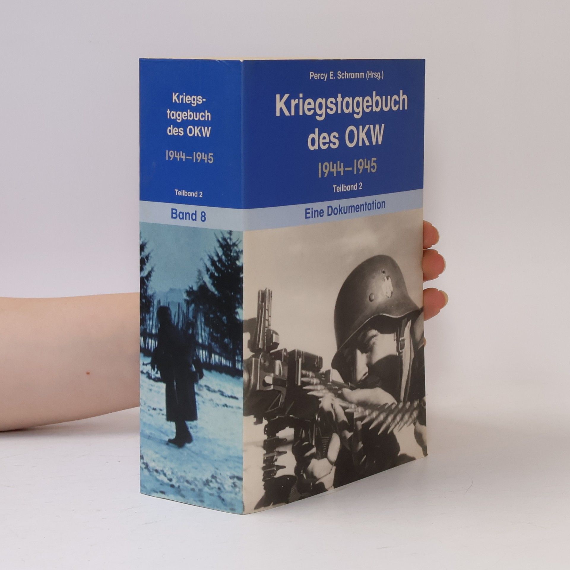 Percy Ernst Schramm Kriegstagebuch des OKW 1944-1945. Band 8. Teilband 2