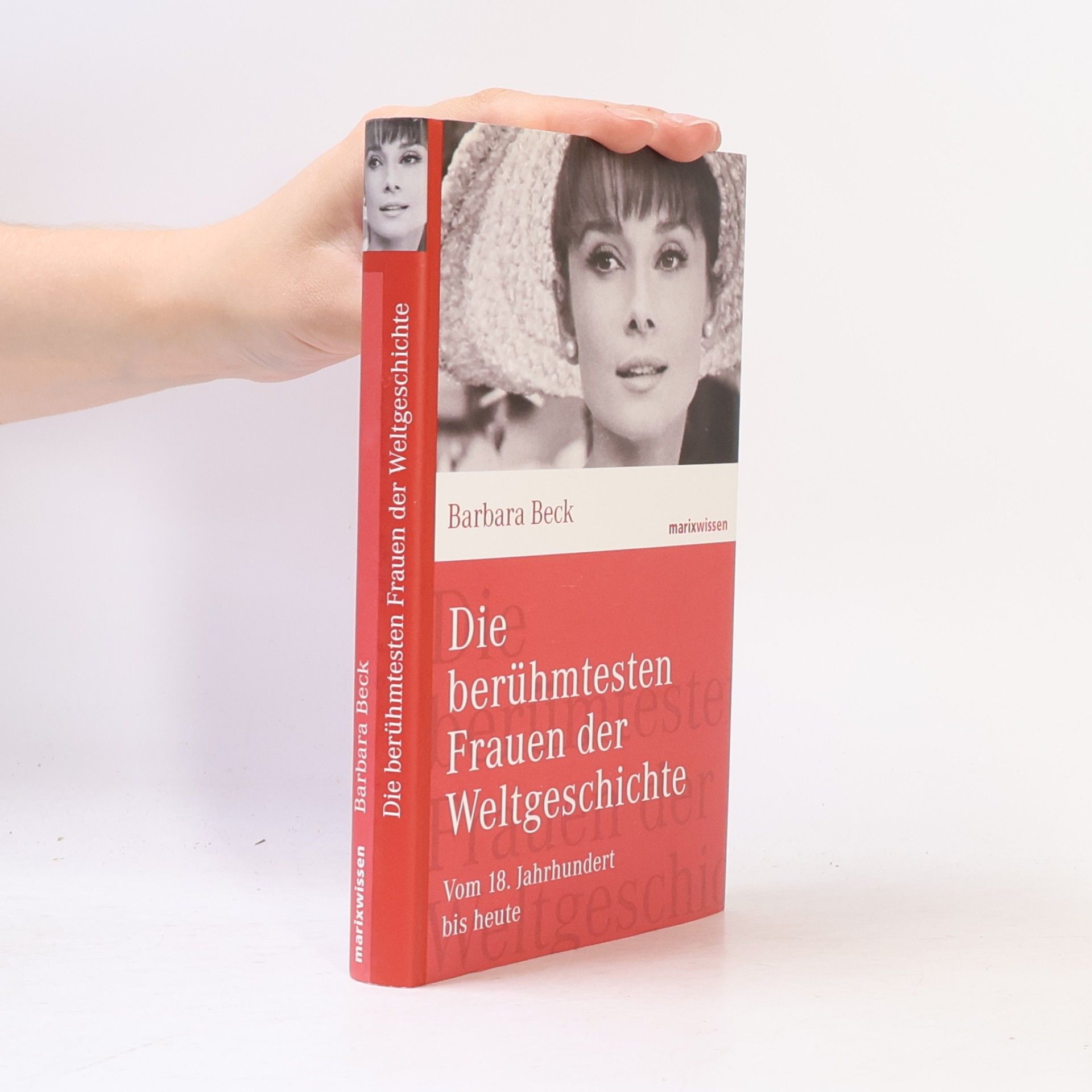 Barbara Beck Die berühmtesten Frauen der Weltgeschichte