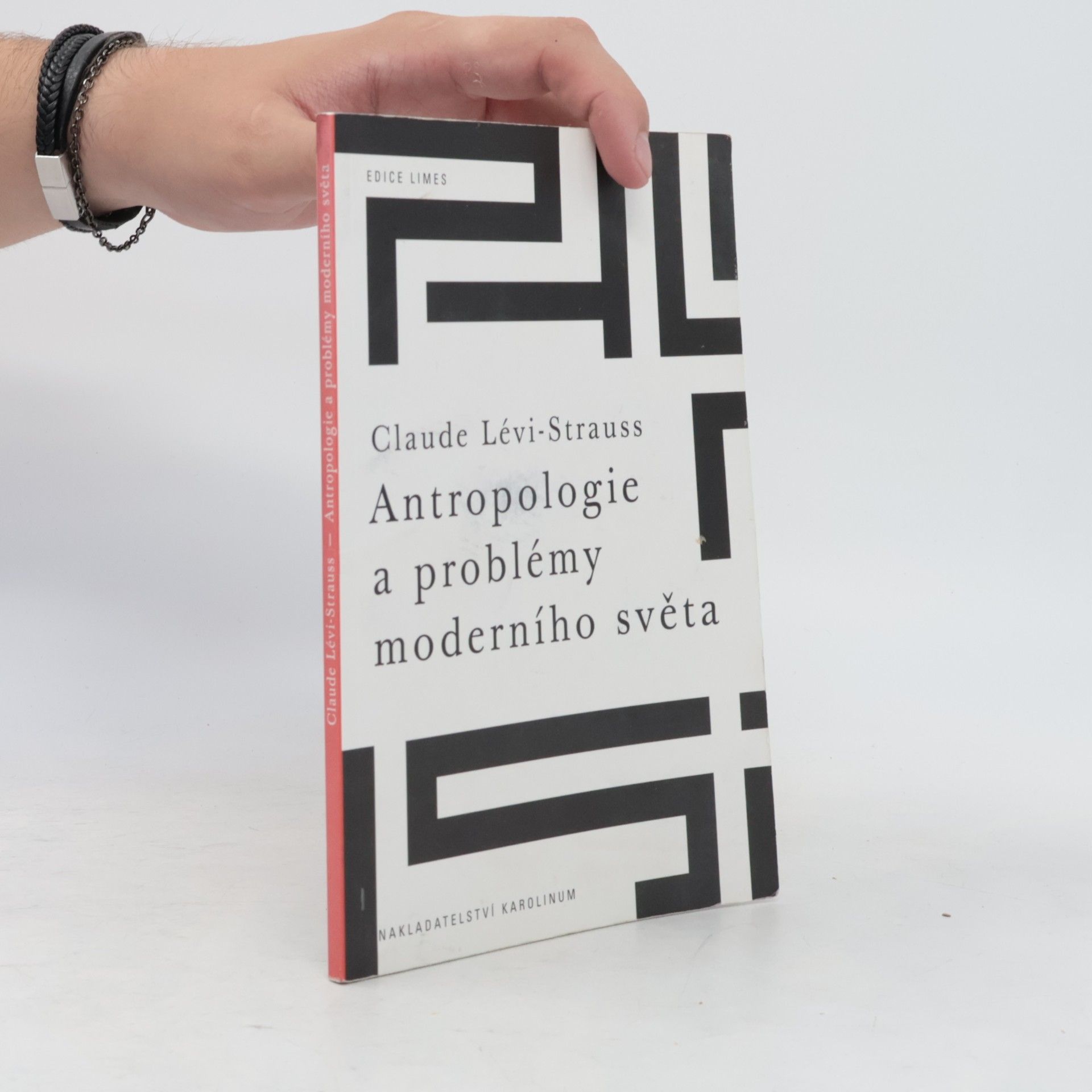 Claude LéviStrauss Antropologie a problémy moderního světa