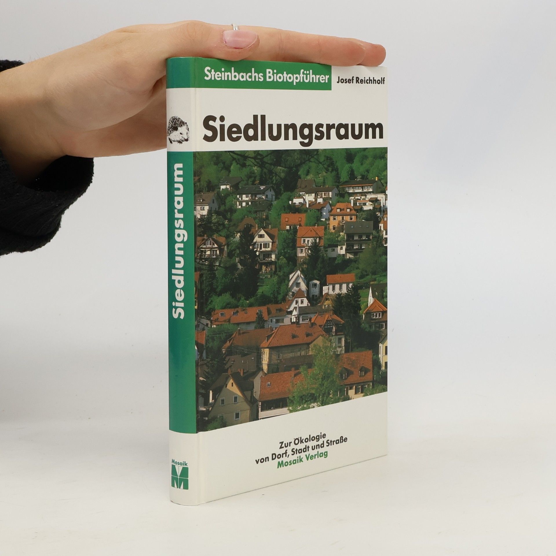 Josef Helmut Reichholf Siedlungsraum