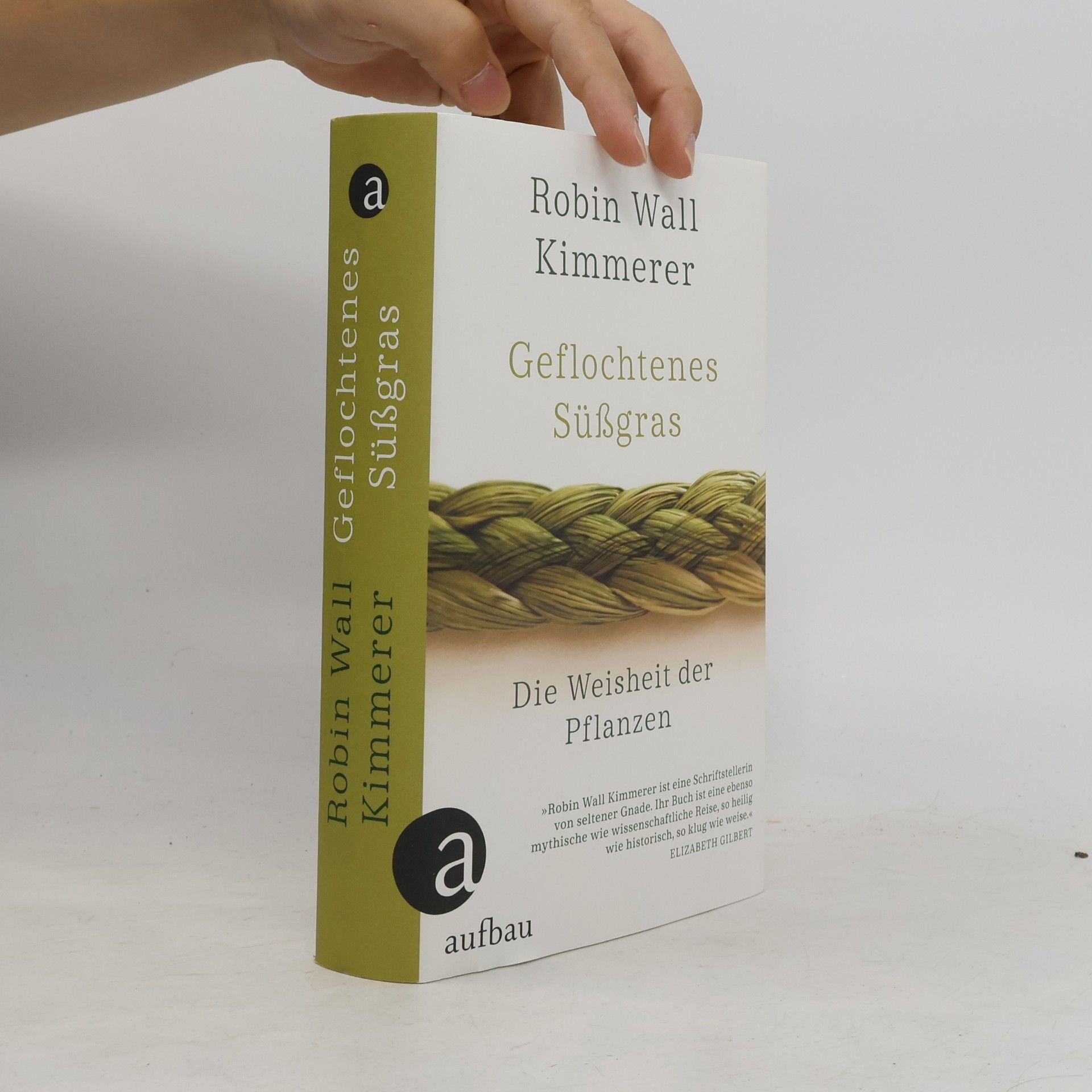 Robin Wall Kimmerer Geflochtenes Süßgras