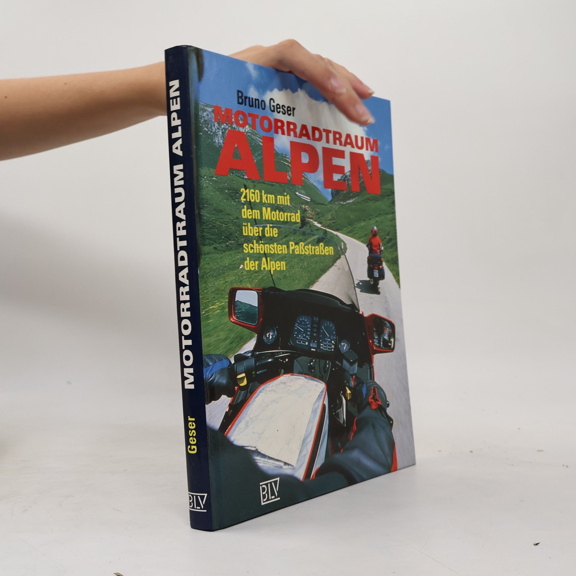 Bruno Geser Motorradtraum Alpen