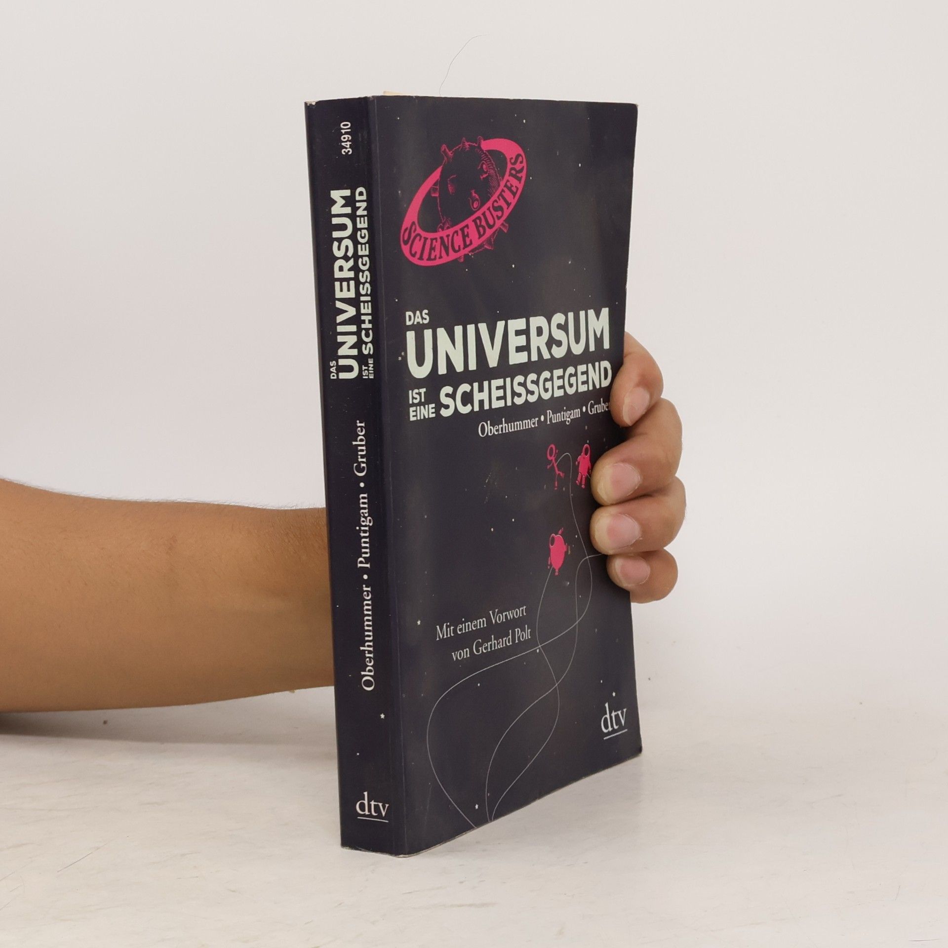 Heinz Obenhummer Das Universum ist eine Scheißgegend