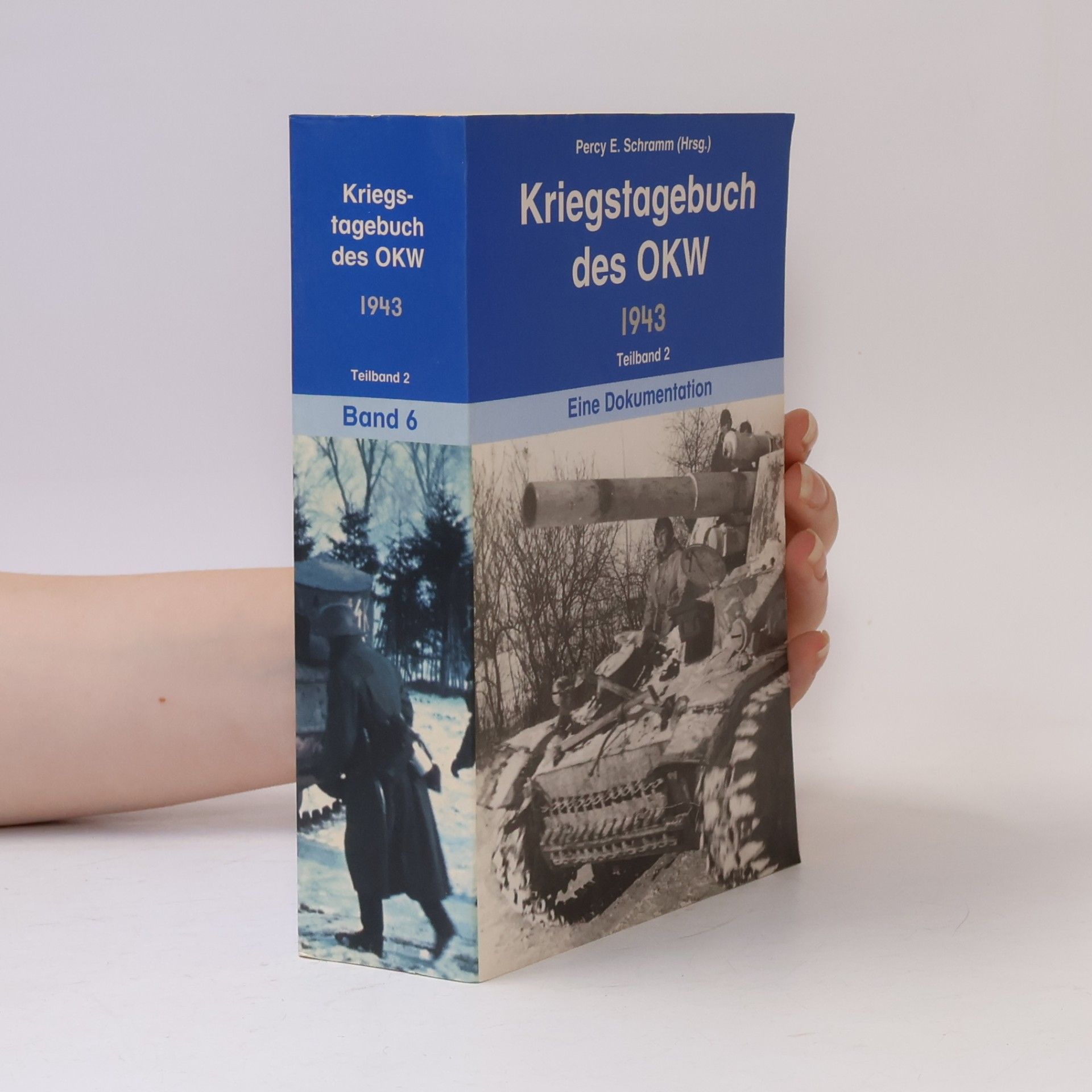 Percy Ernst Schramm Kriegstagebuch des OKW 1943. Teilband 2