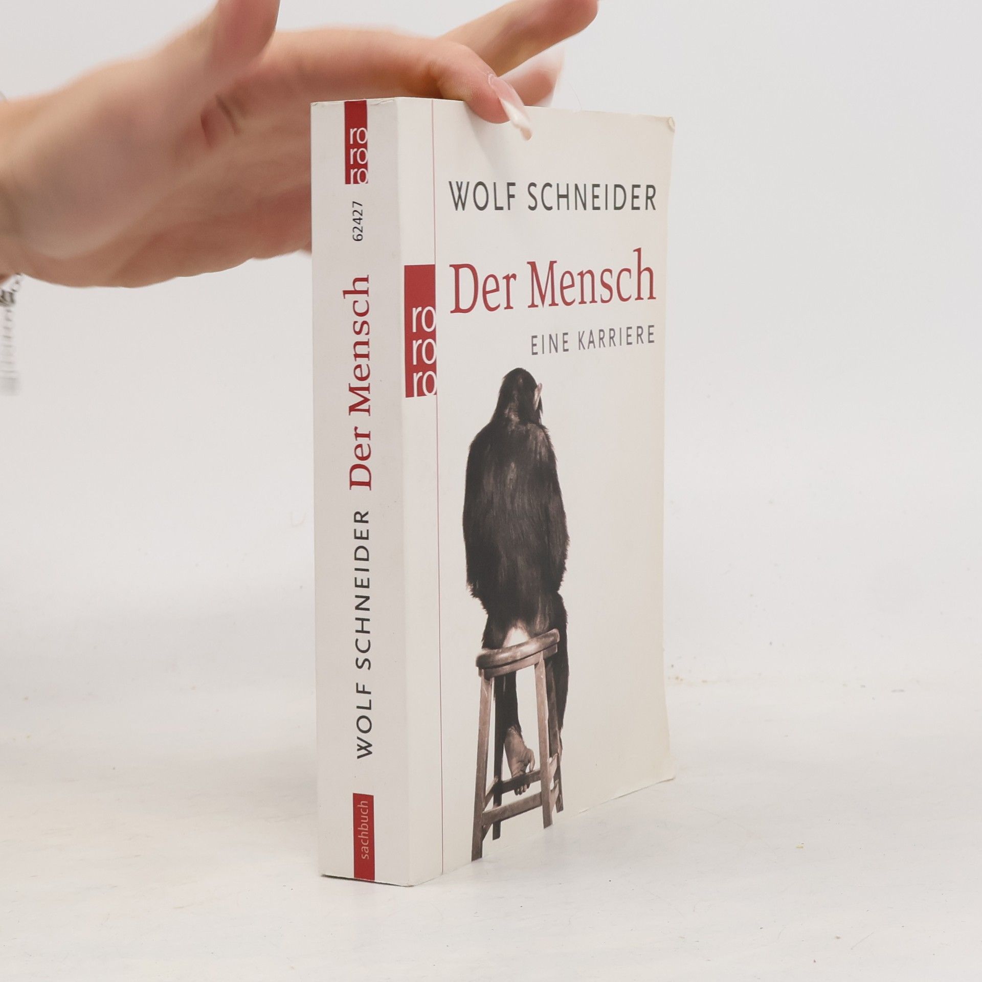 Wolf Schneider Der Mensch