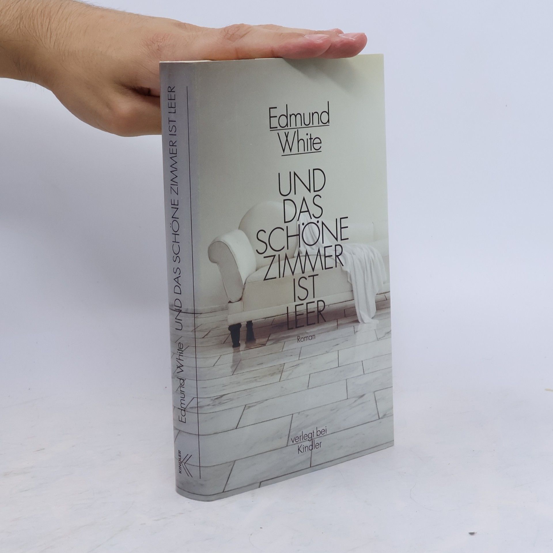 Edmund White Und das schöne Zimmer ist leer
