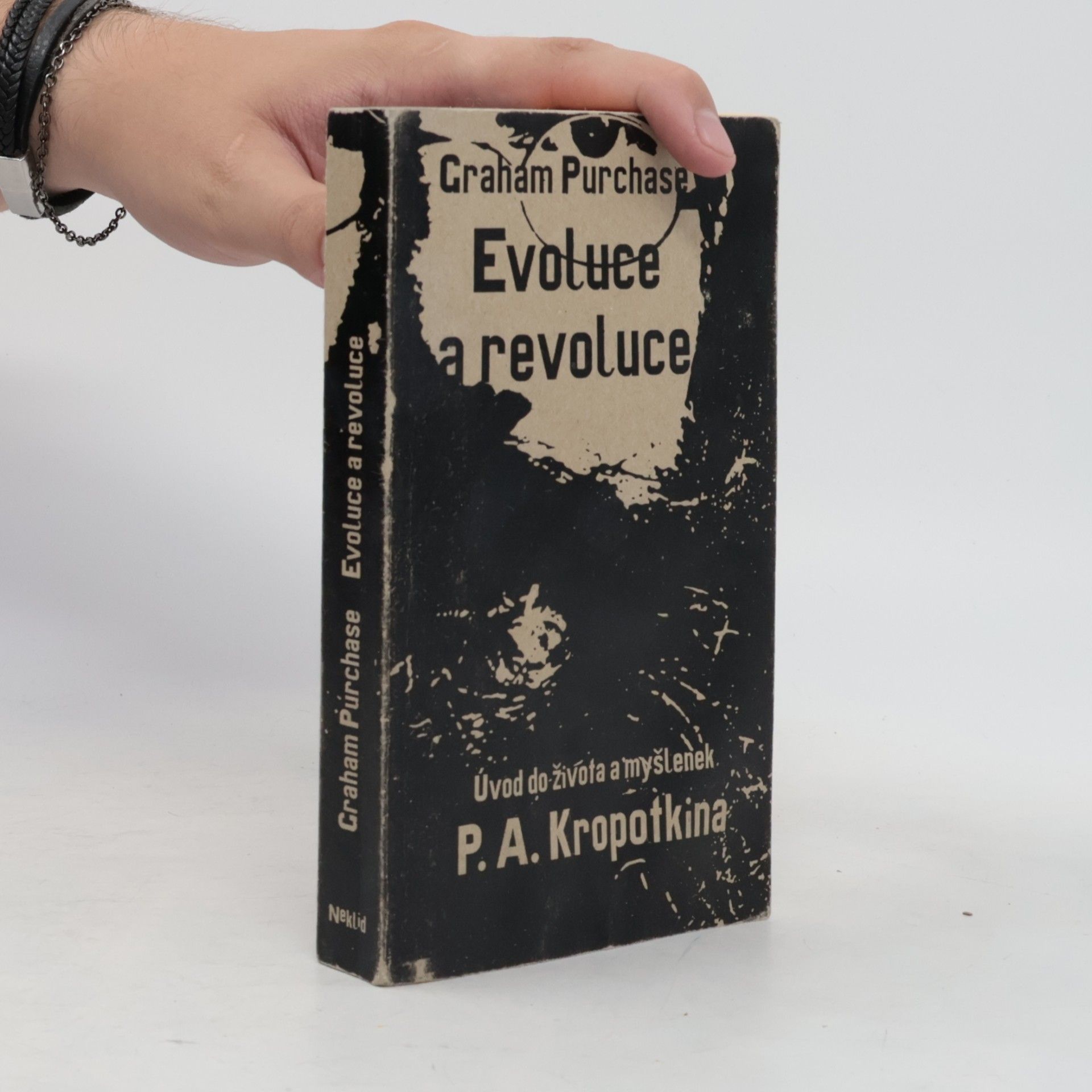 Graham Purchase Evoluce a revoluce: Úvod do života a myšlenek P. A. Kropotkina
