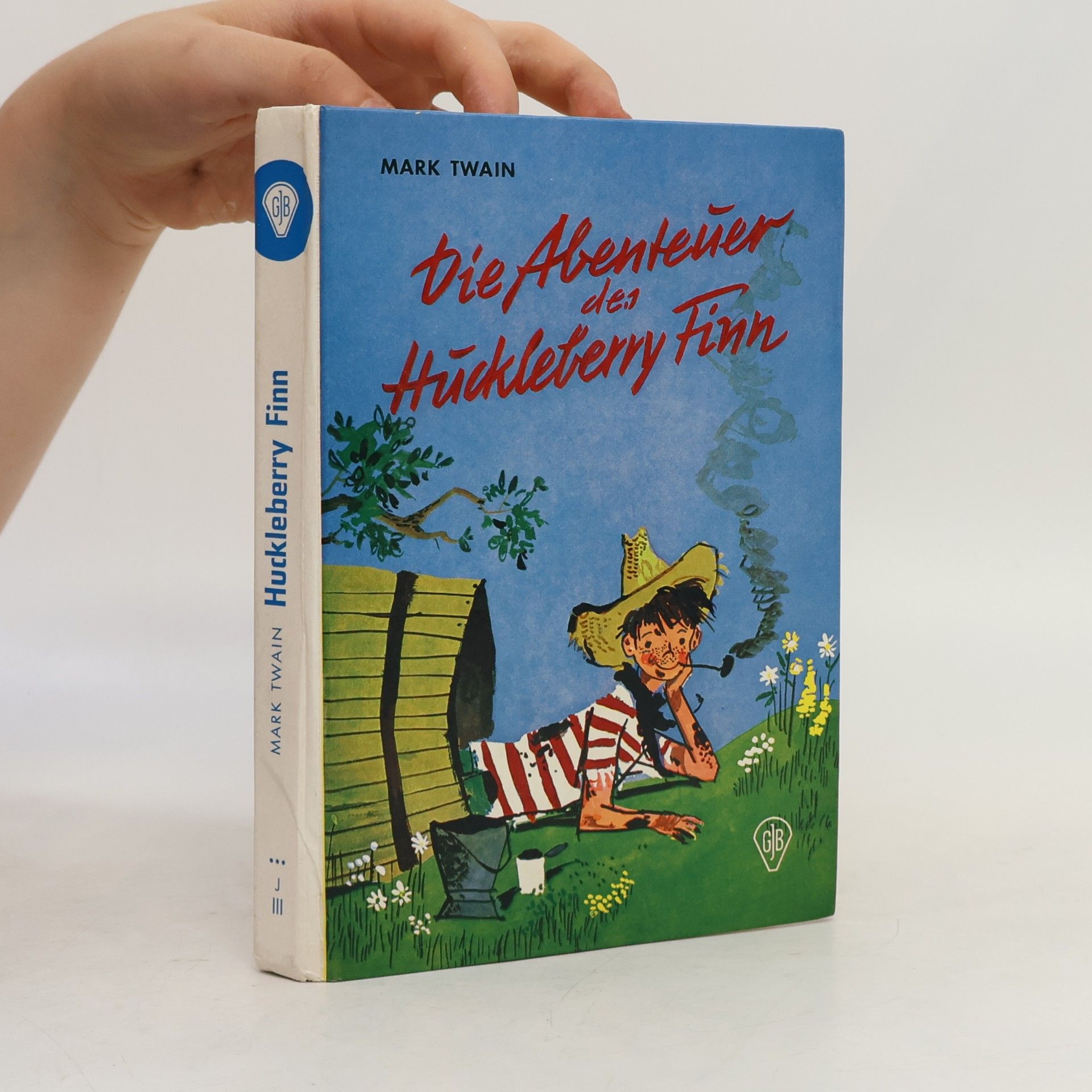 Mark Twain Die Abenteuer des Huckleberry Finn