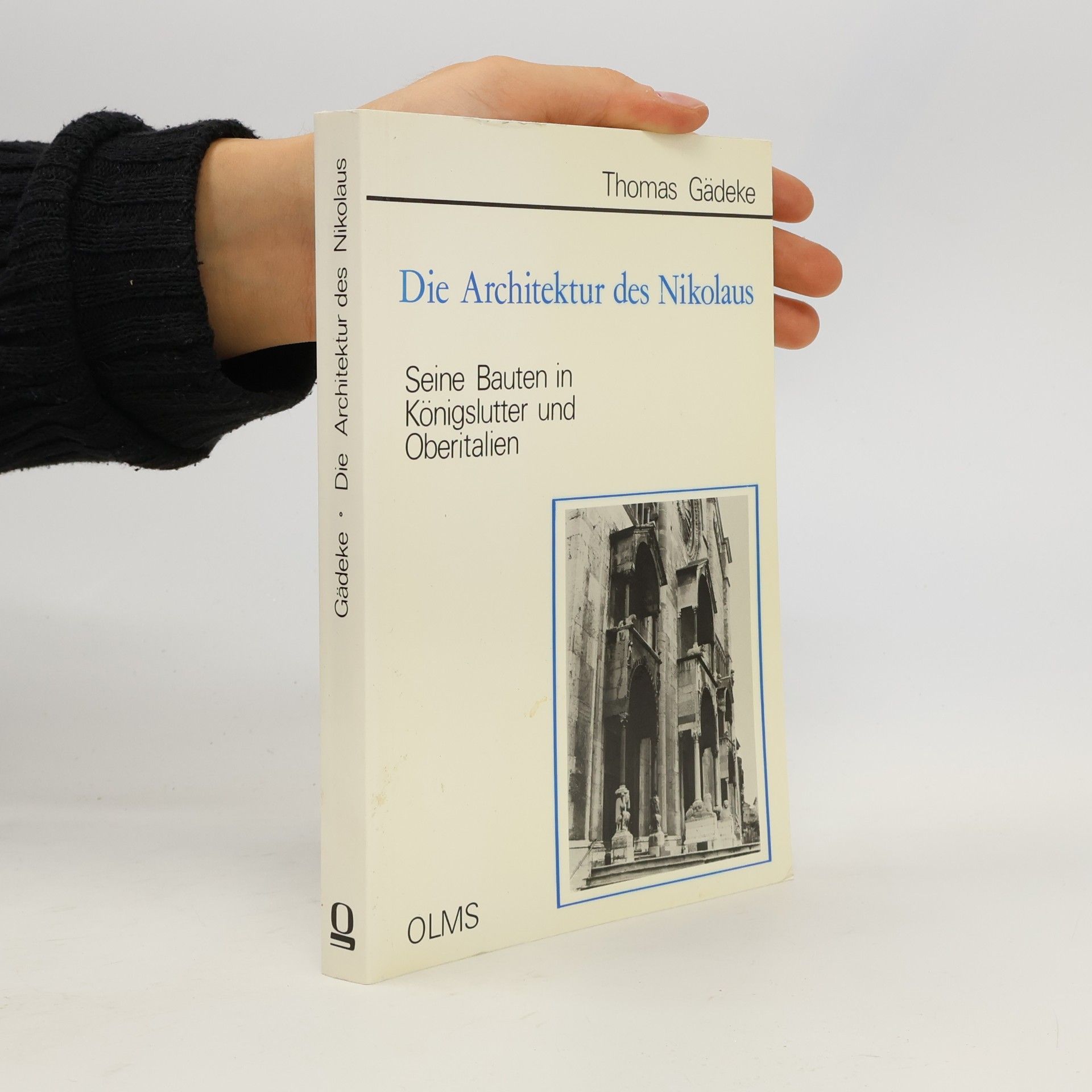 Thomas Gädeke Studien zur Kunstgeschichte: Die Architektur des Nikolaus