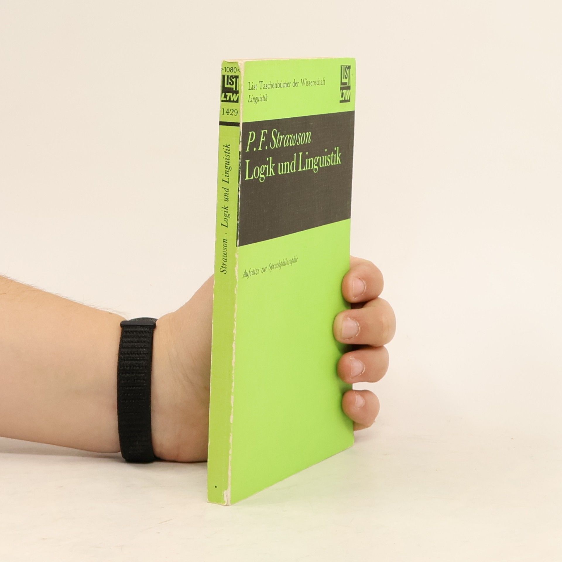 P. F. Strawson List Taschenbücher der Wissenschaft - 1429: Logik und Linguistik