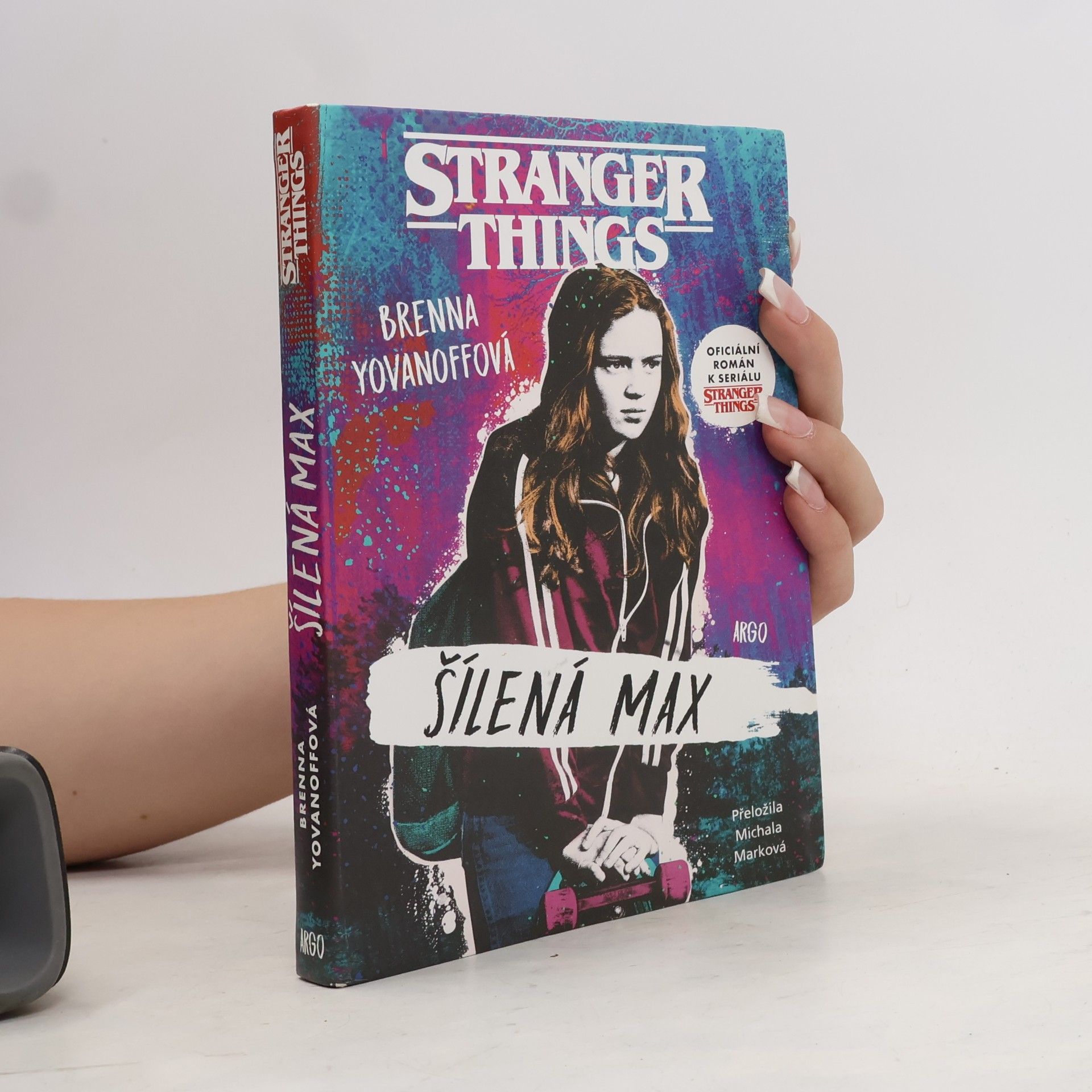 Brenna Yovanoff Stranger Things. Šílená Max