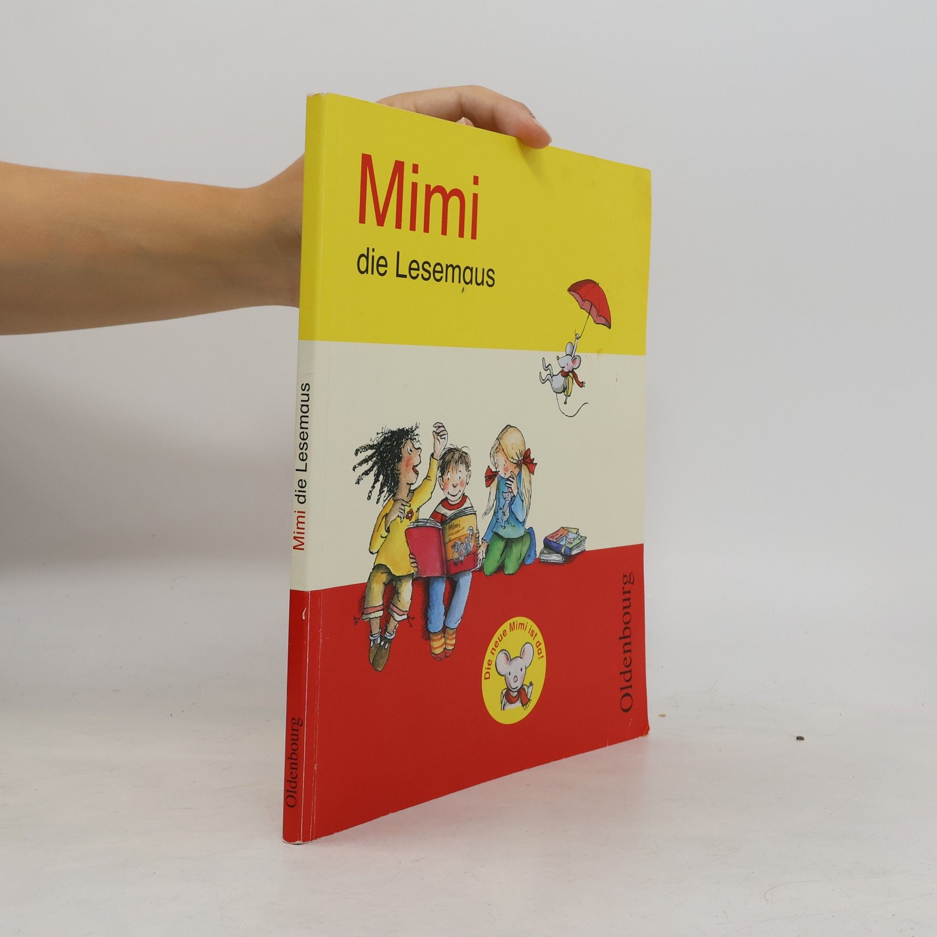 Mimi die Lesemaus - Ausgabe E 2008 (für alle Bundesländer). Fibel für den Erstleseunterricht: Mimi die Lesemaus - Ausgabe E 2008 (für alle Bundesländer). Fibel...